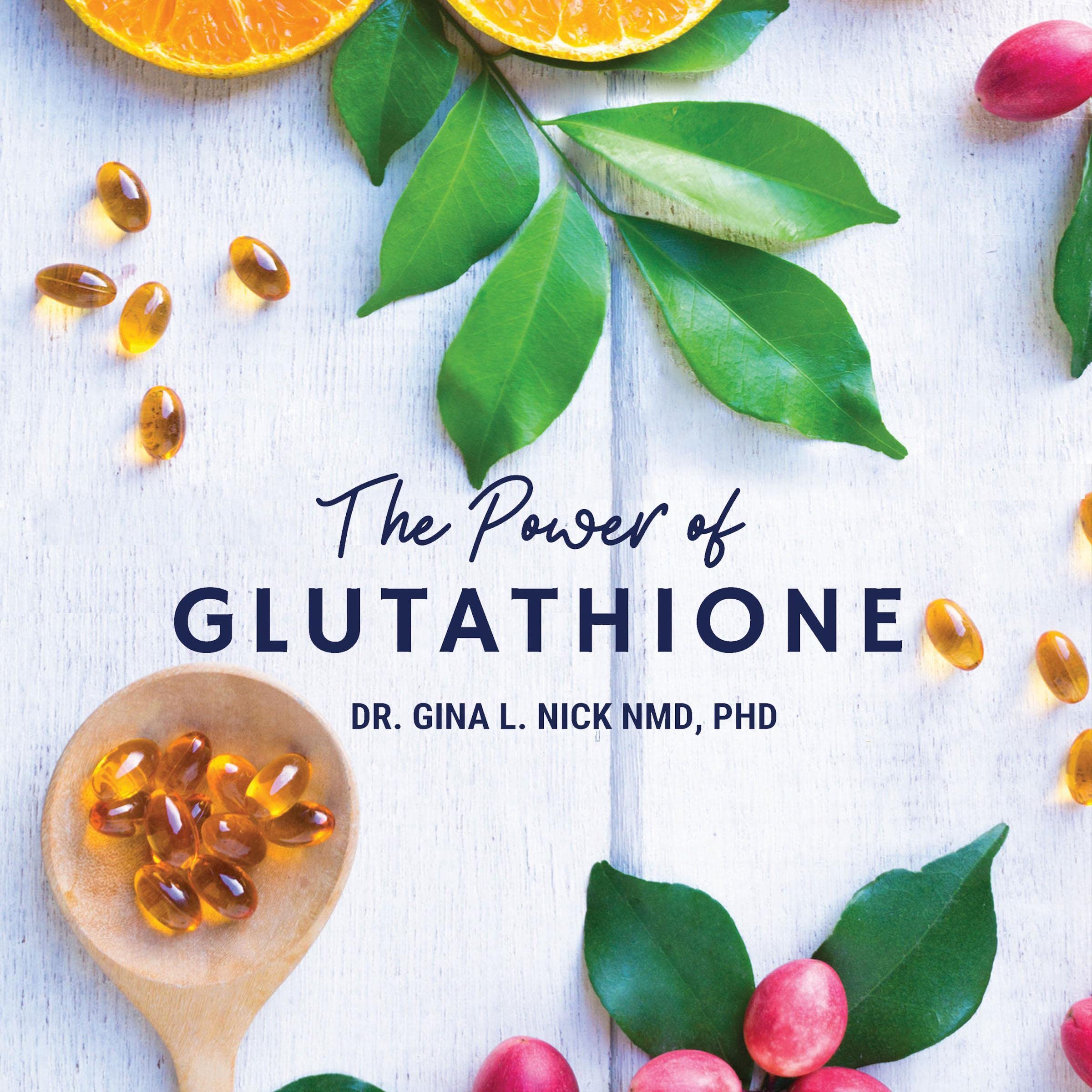 The Power of Glutathione