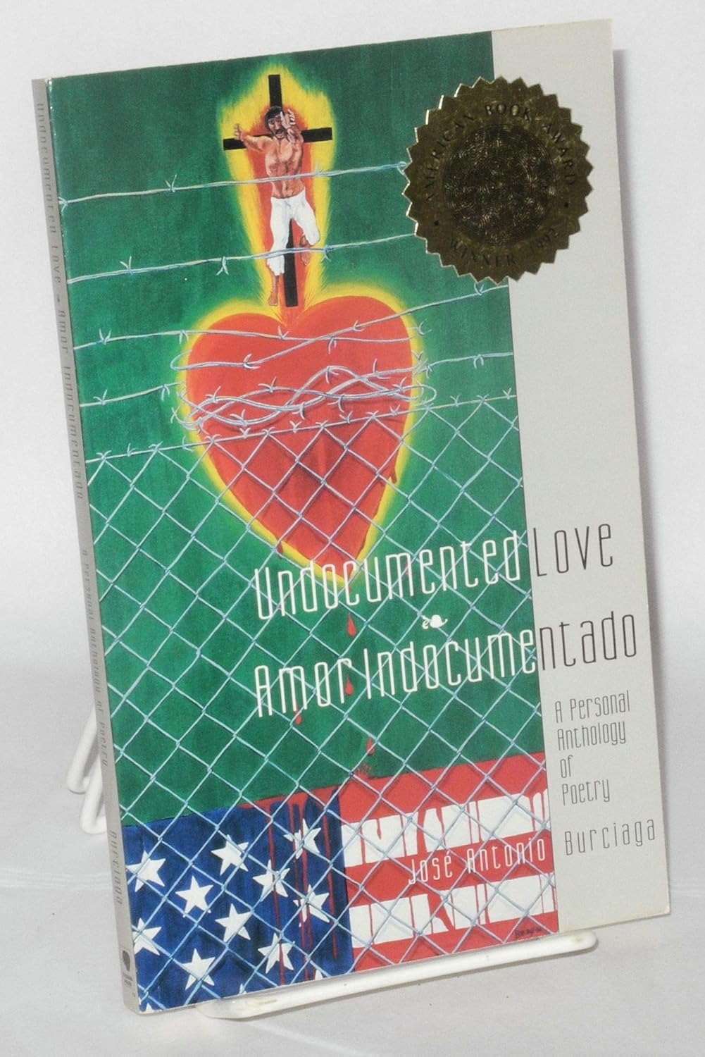 Undocumented Love/Amor Indocumentado A Personal Anthology of Poetry