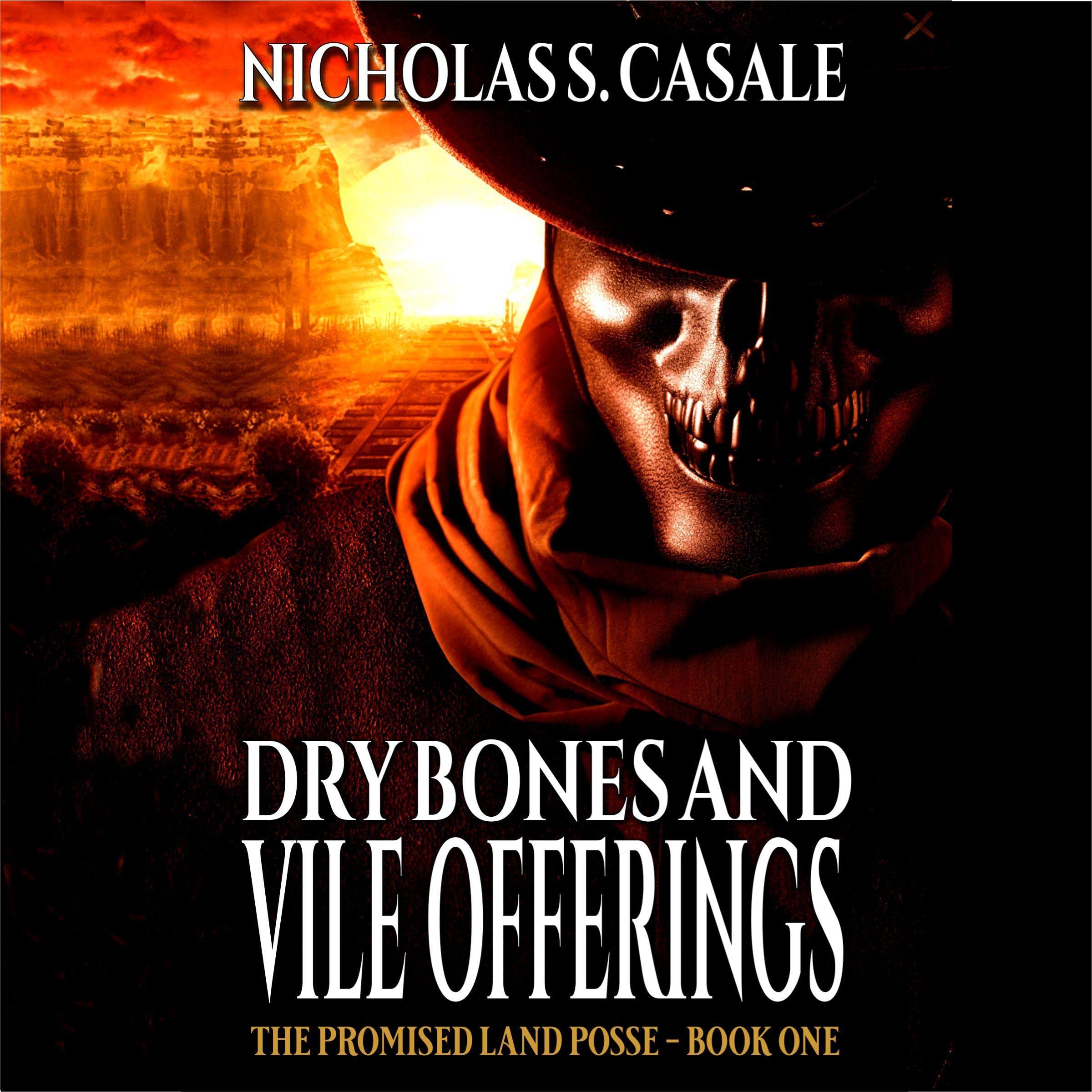 Dry Bones and Vile Offerings