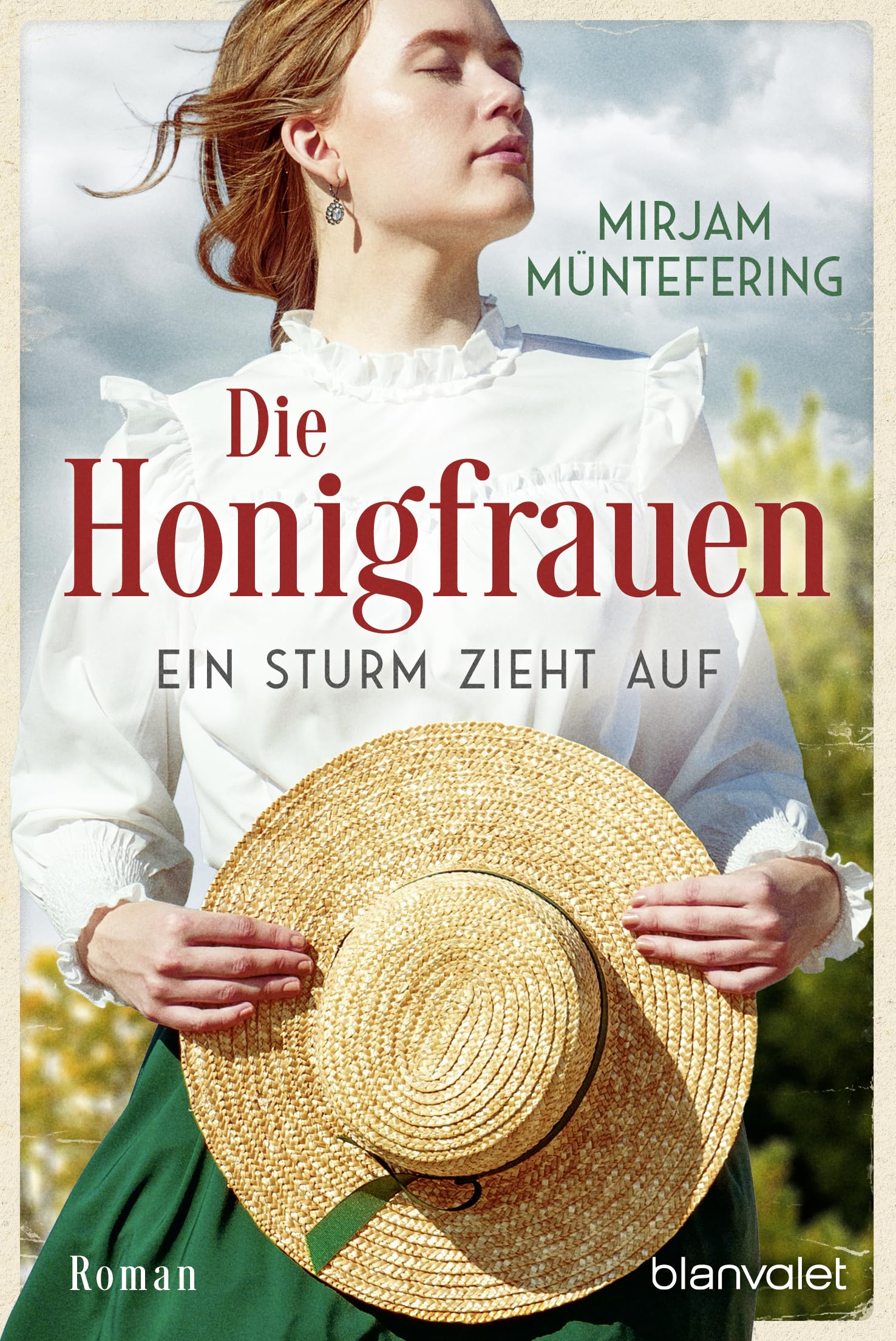 Die Honigfrauen - Ein Sturm zieht auf: Roman - Die mitreißende Familiensaga über das Schicksal dreier Frauen!