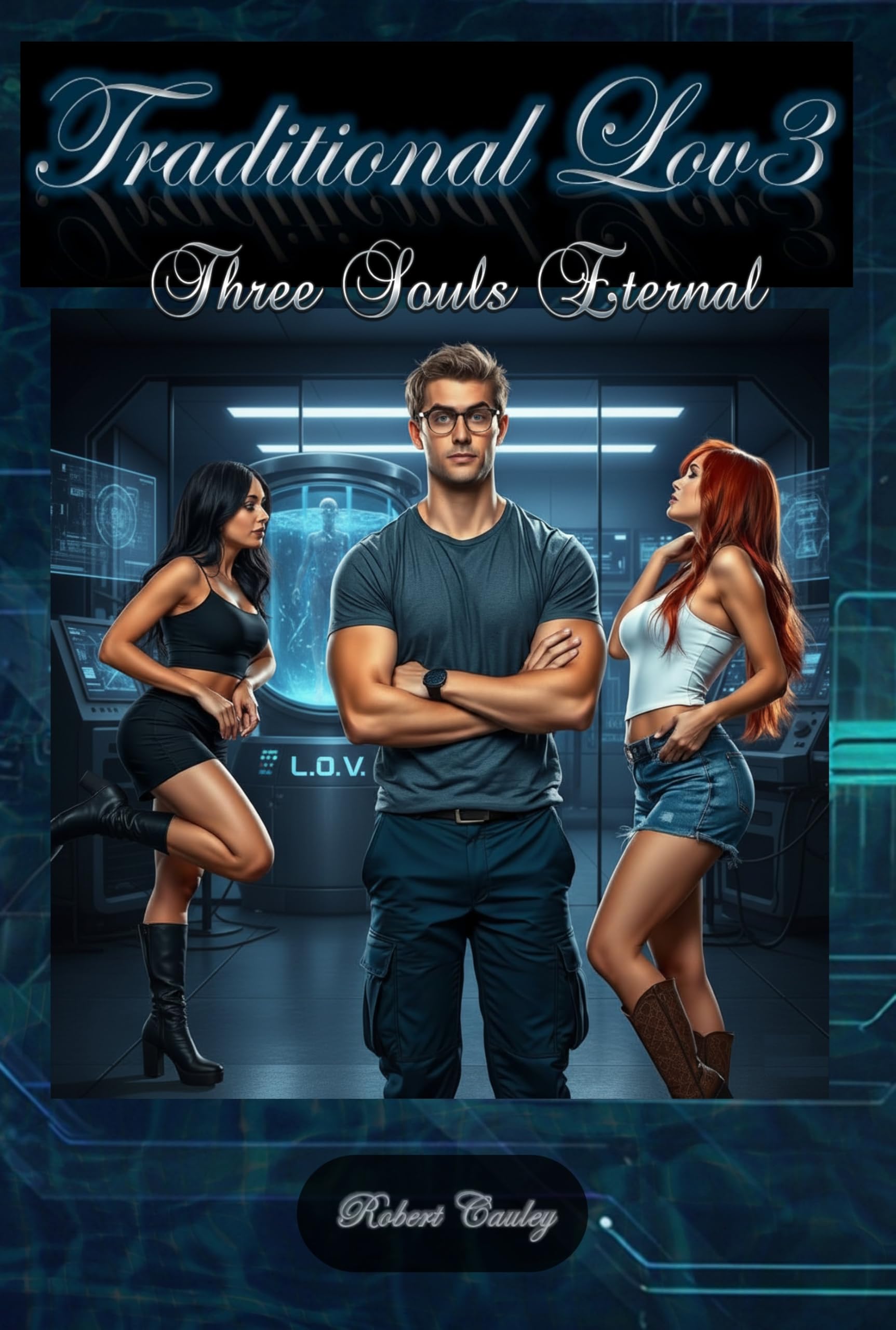 Traditional Lov3: Book 3: Three Souls Eternal