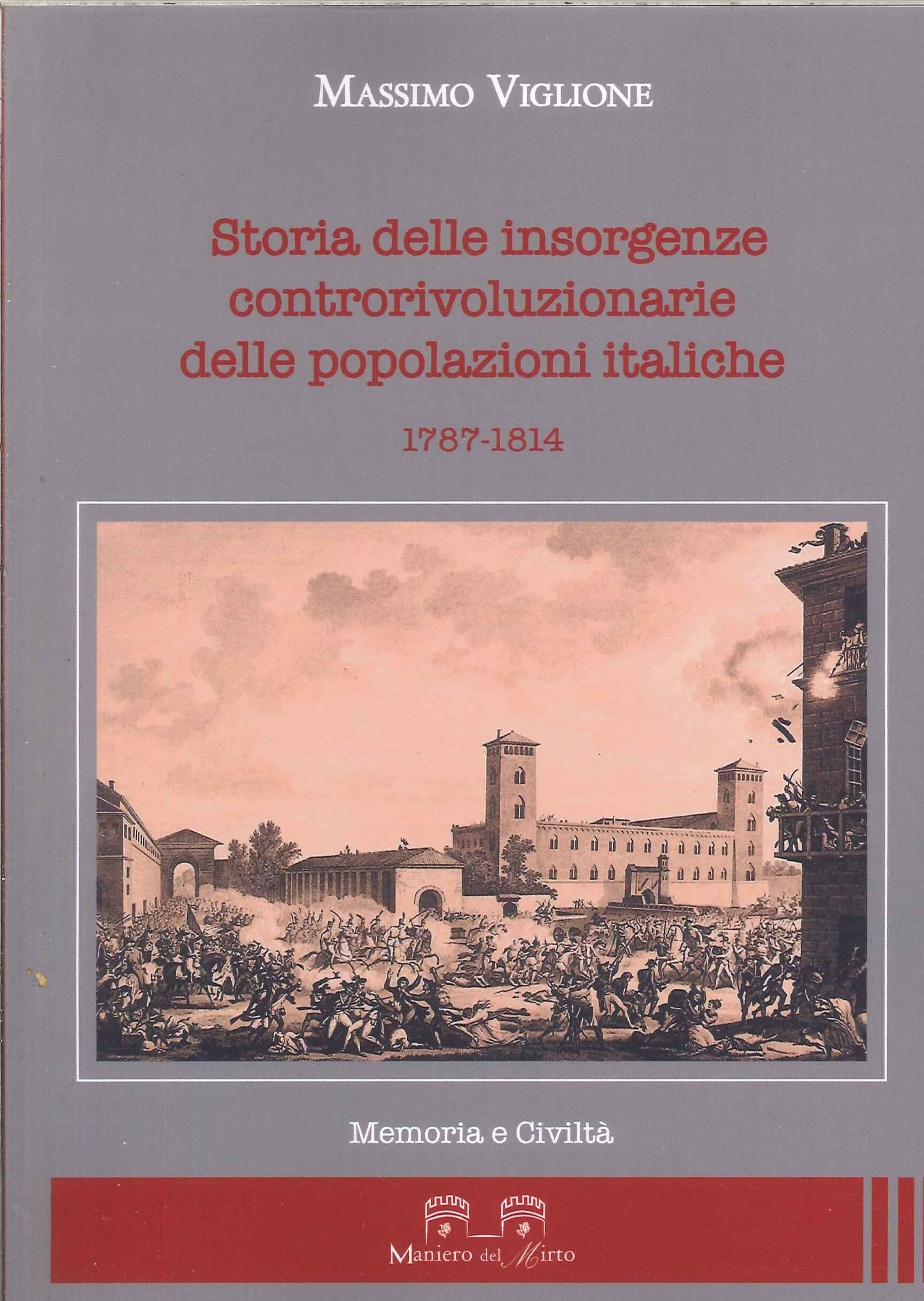Storia Delle Insorgenze Controrivoluzionarie Delle Popolazioni Italiche 1787-1814 - 4
