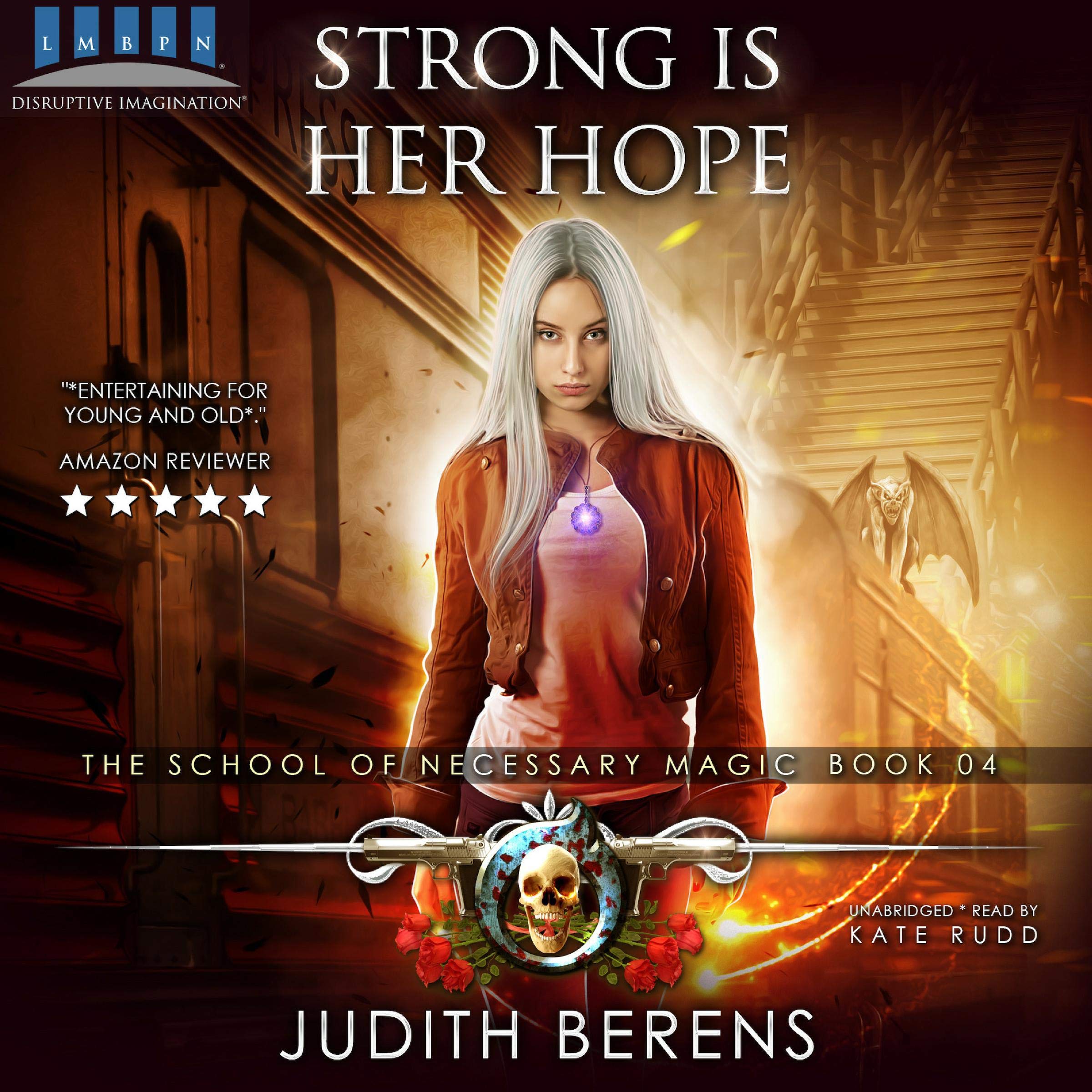 Cover art for Strong Is Her Hope: An Urban Fantasy Action Adventure