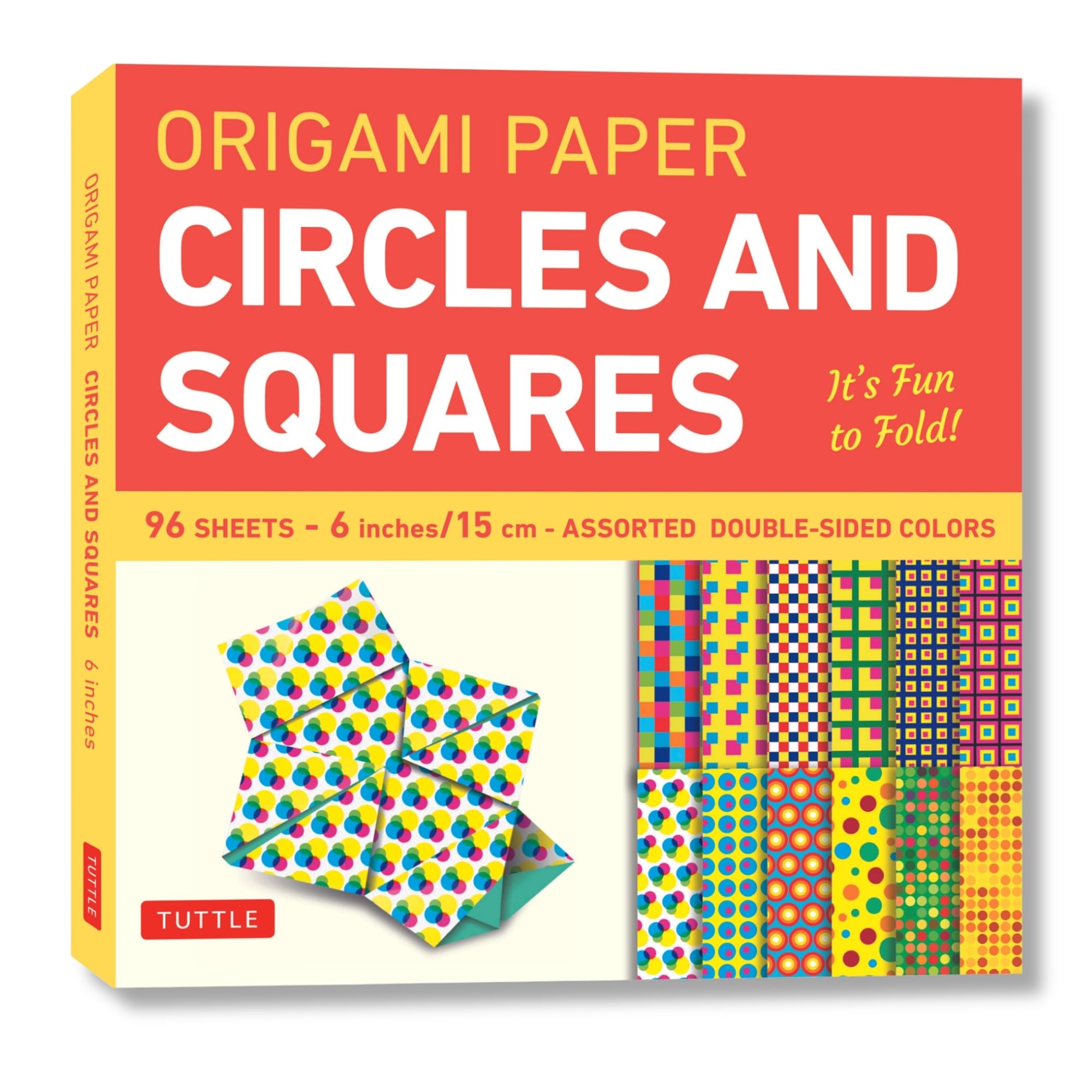 Origami Paper Circles and Squares 96 Sheets 6" (15 cm): Tuttle Origami Paper: High-Quality Origami Sheets Printed with 12 Different Patterns ... ... for 6 Projects Included) (Tuttle Specials)