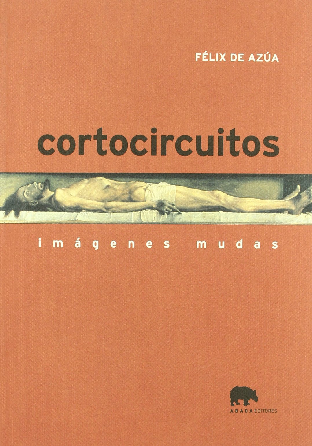 Cortocircuitos: Imágenes mudas édition collector papier d'art rigide