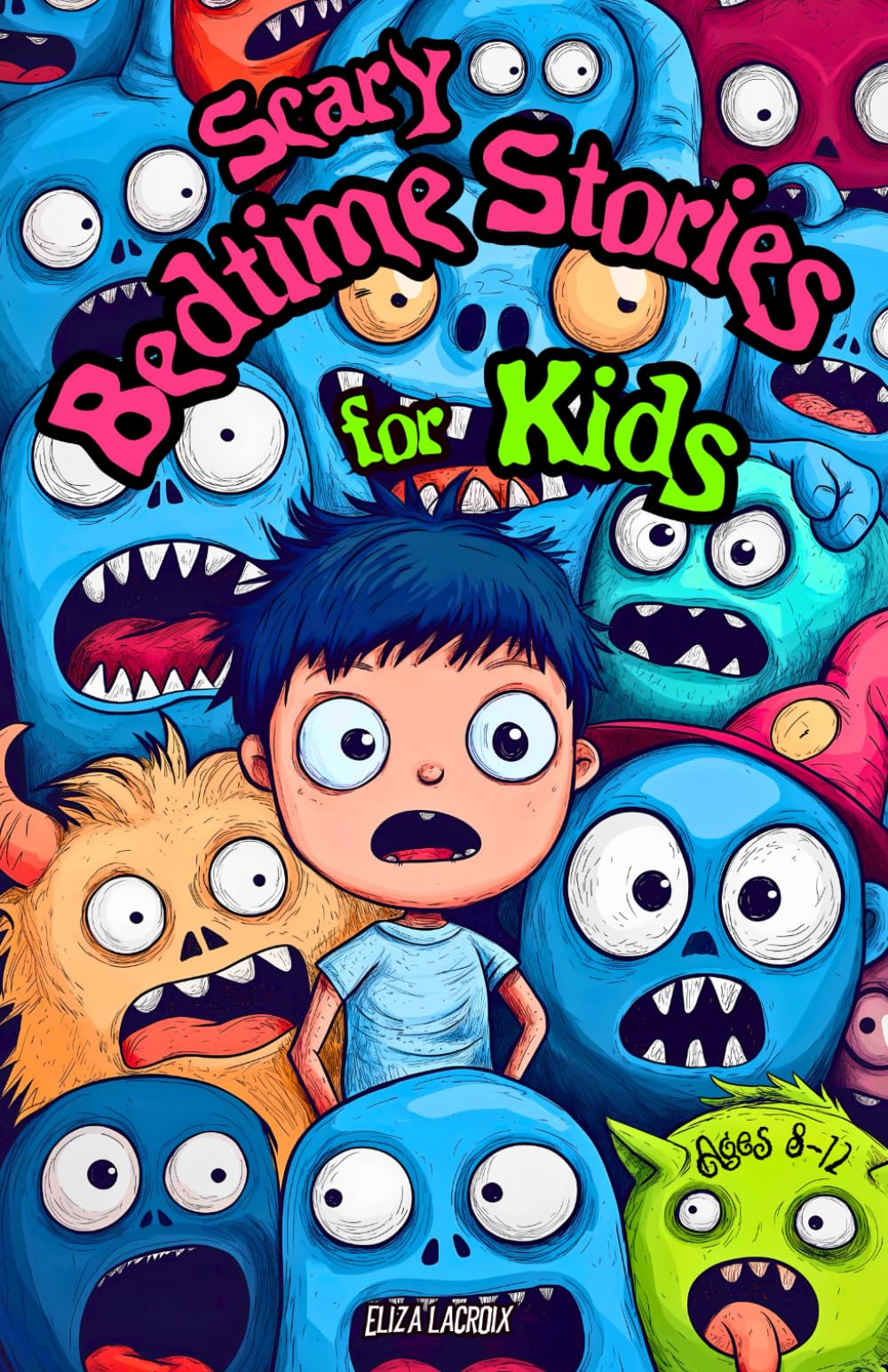 Scary Bedtime Stories for Kids Ages 8-12: Spooky Adventure Tales of Courage and Friendship to Tell Around the Campfire, featuring Magical Goblin ... Horror and Creepy Monsters Hiding in the Dark