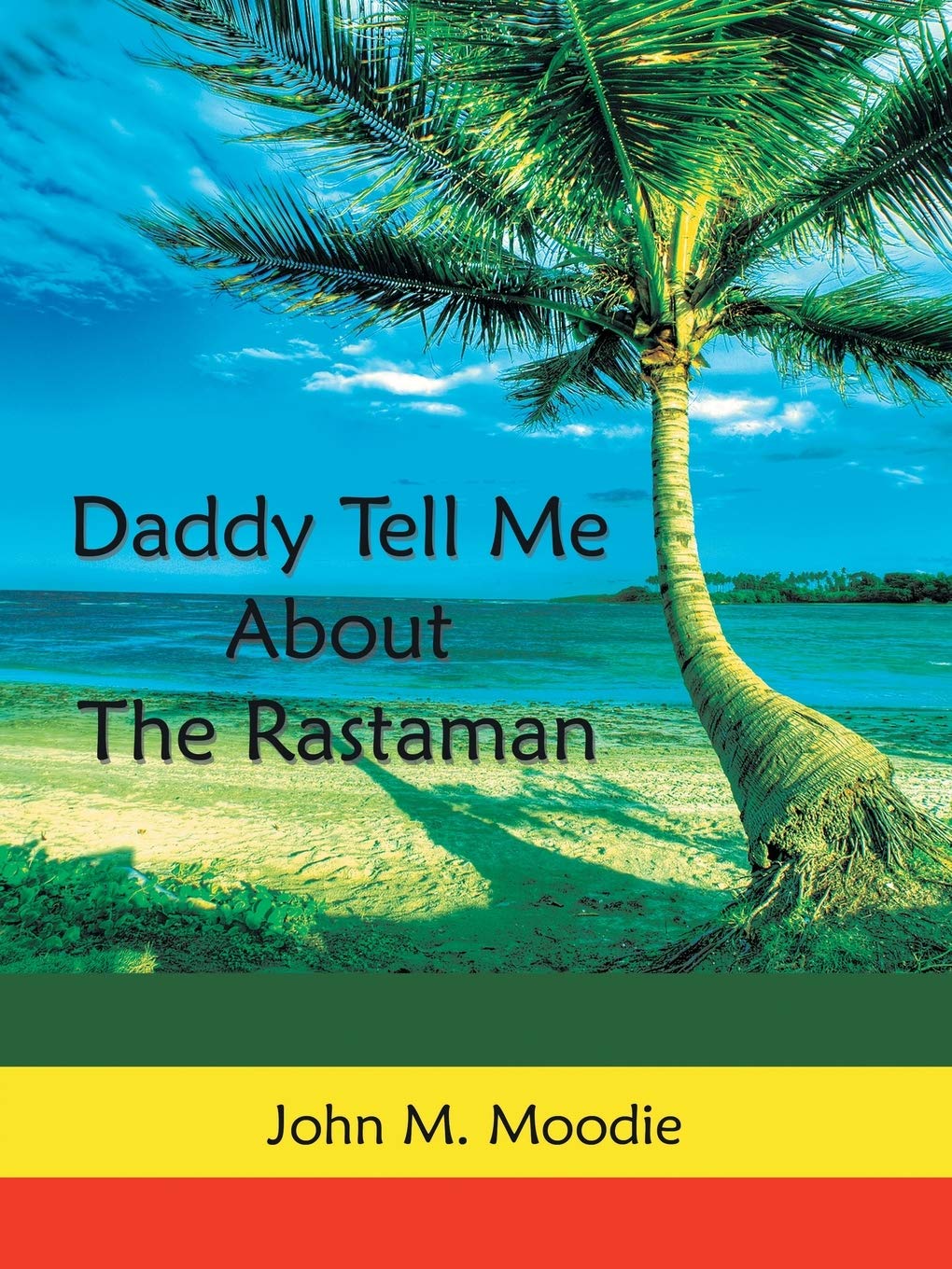 Daddy Tell Me About The Rastaman