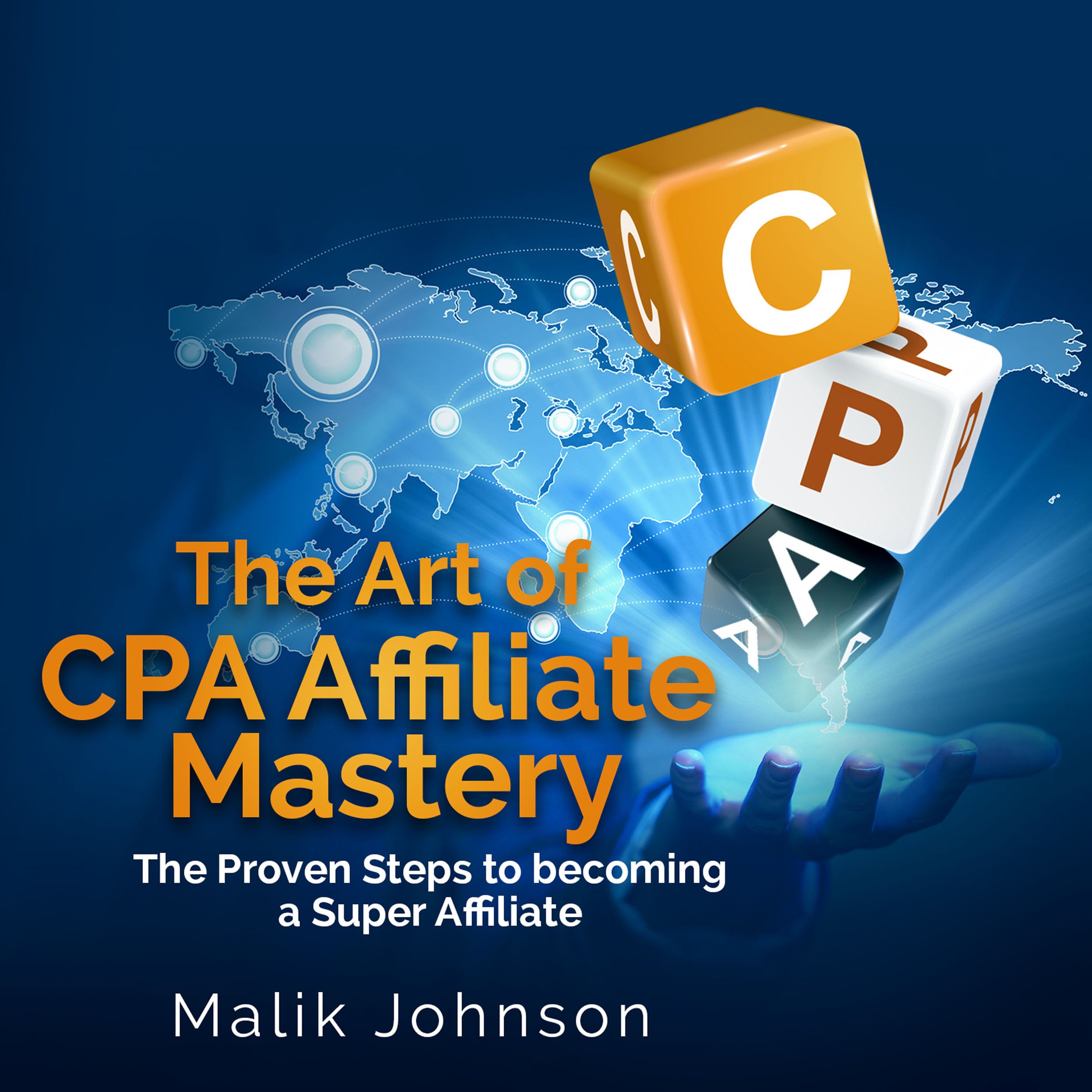 The Art of CPA Affiliate Mastery