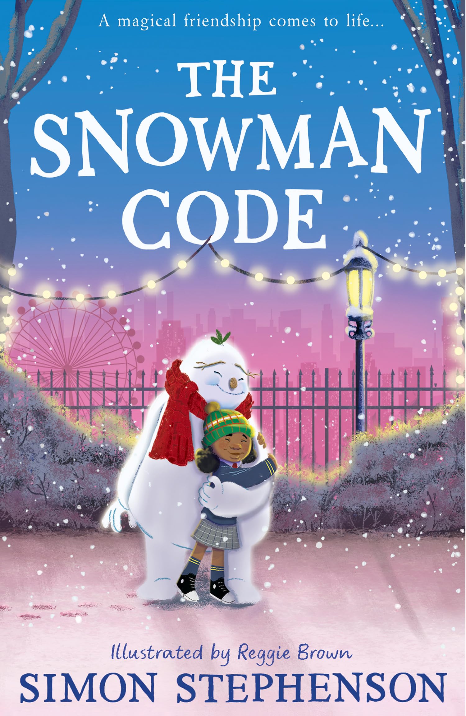 The Snowman Code: A heartwarming, illustrated winter story of friendship for readers aged 7+