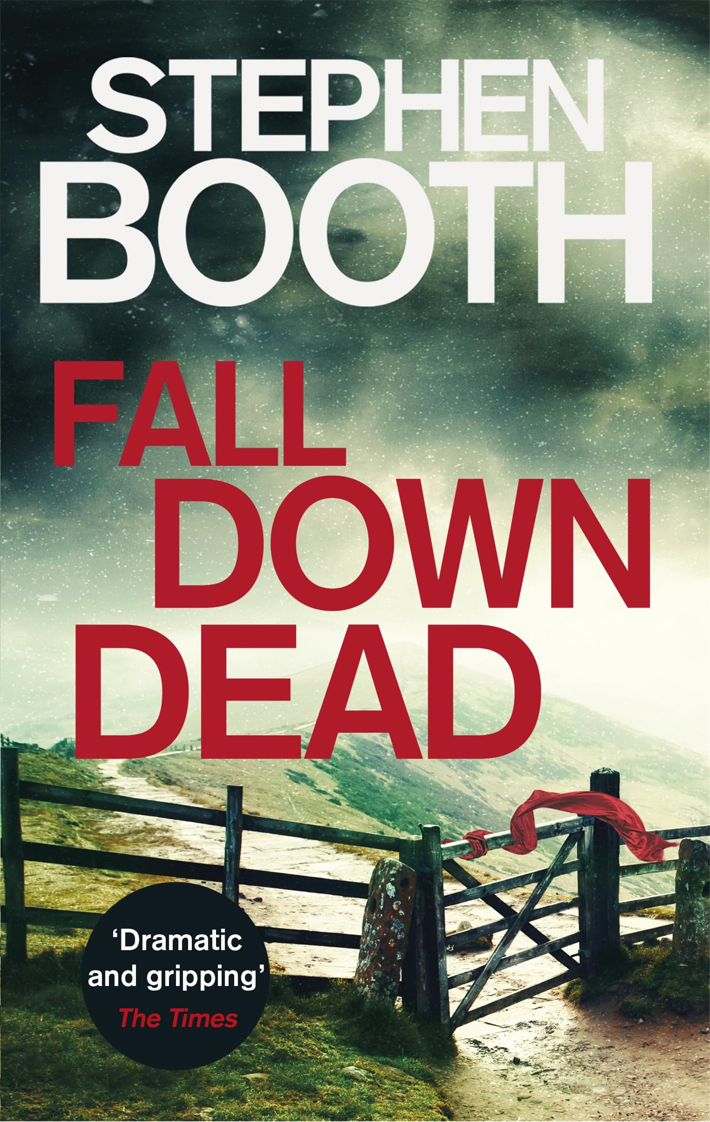 Fall Down Dead by Stephen Booth PAPERBACK 9780751567649