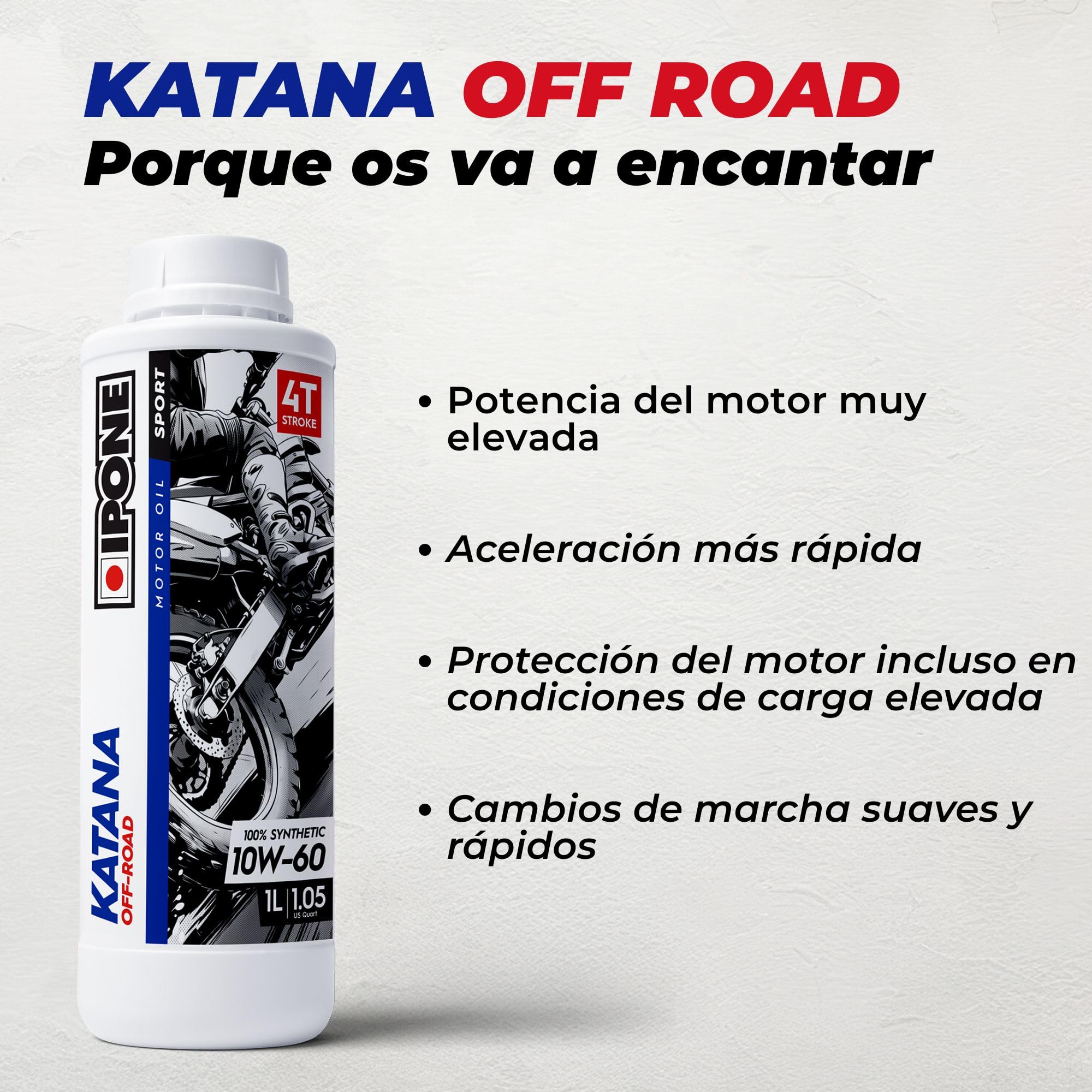 IPONE - Aceite Motor Motos de 4 Tiempos 10W40 Katana Off Road -100% Sintético con Ésteres - Cambio de Marcha Rápido y Preciso - Bidón 4L
