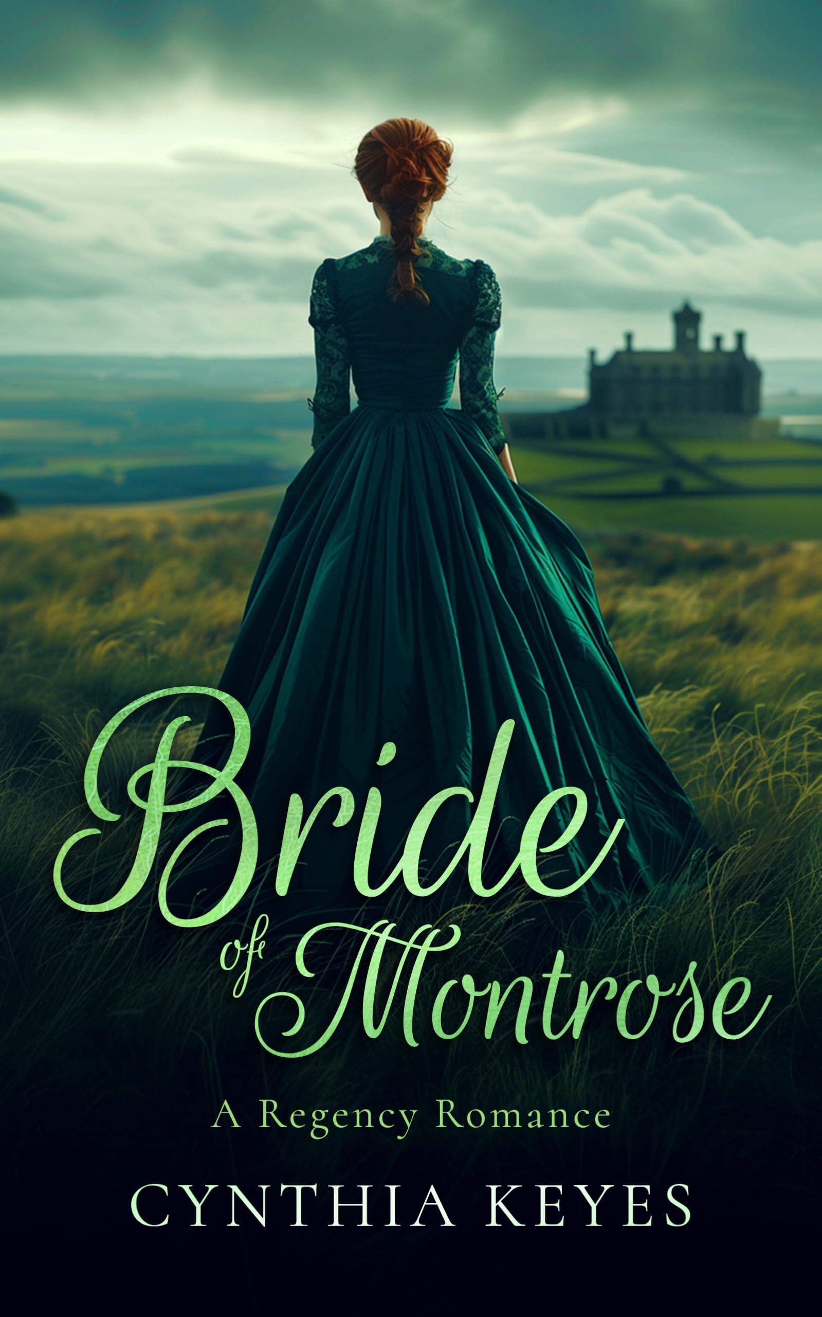 Bride of Montrose: A Gothic Romance: 5 (Regency Romantic Suspens