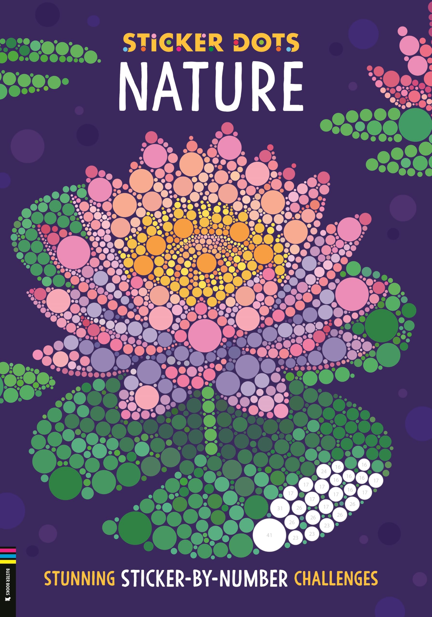 Sticker Dots: Nature: Stunning Sticker by Numbers Challenges