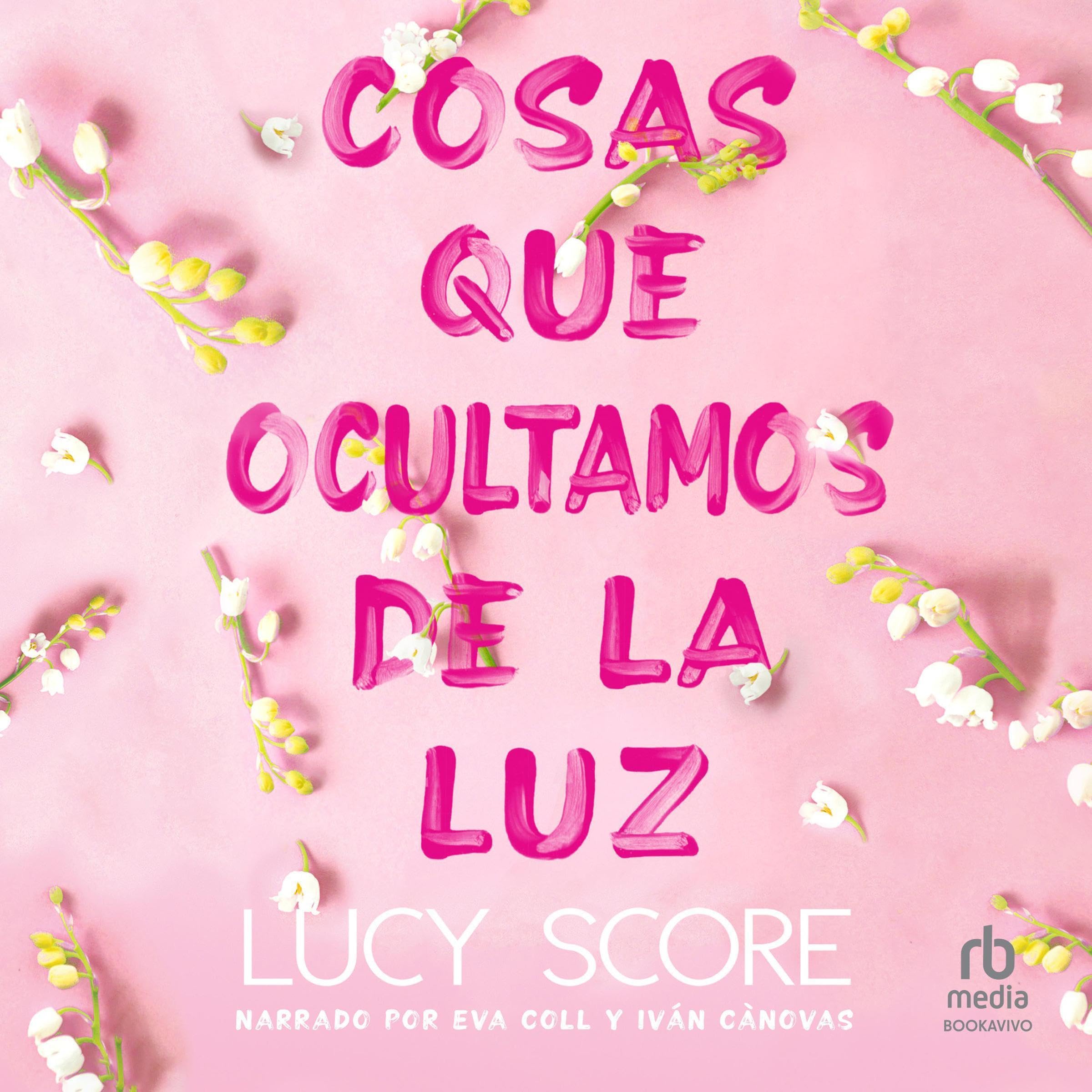 Cover art for Cosas que ocultamos de la luz