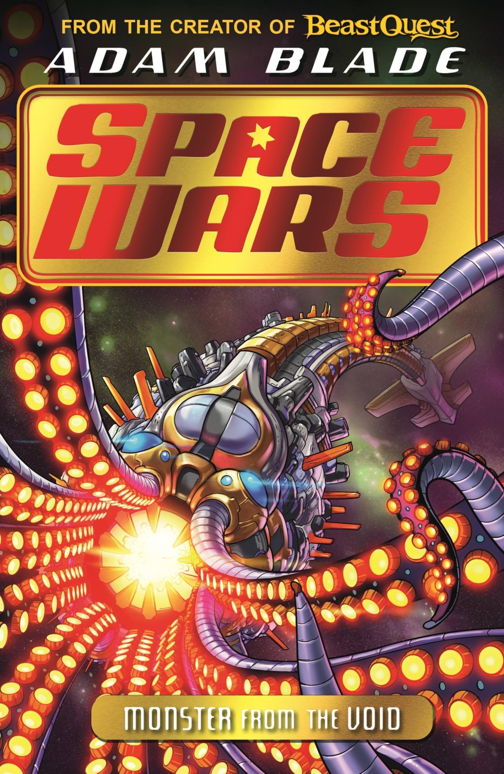 Monster from the Void: Book 2 (Beast Quest: Space Wars)