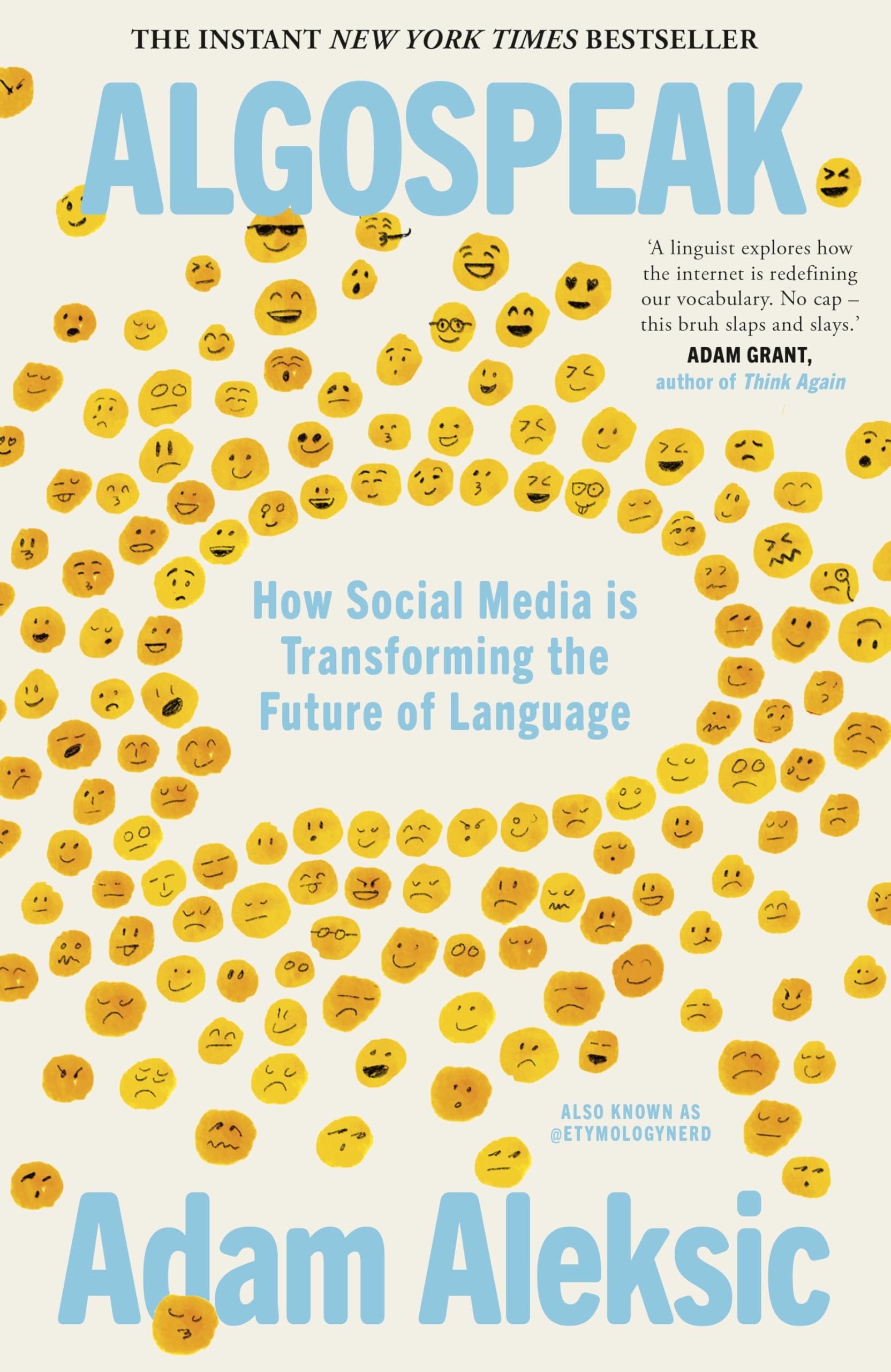 Ebury Press Book Algospeak: The Instant New York Times Bestseller on How Social Media Is Transforming the Future of Language