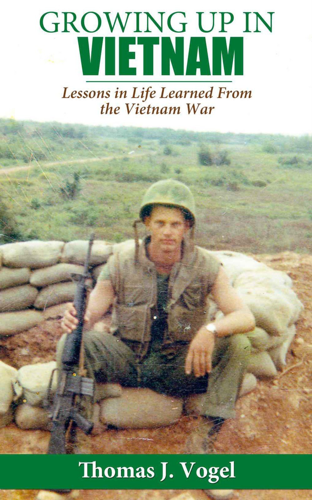 Growing Up In Vietnam: Lessons in Life Learned From The Vietnam War