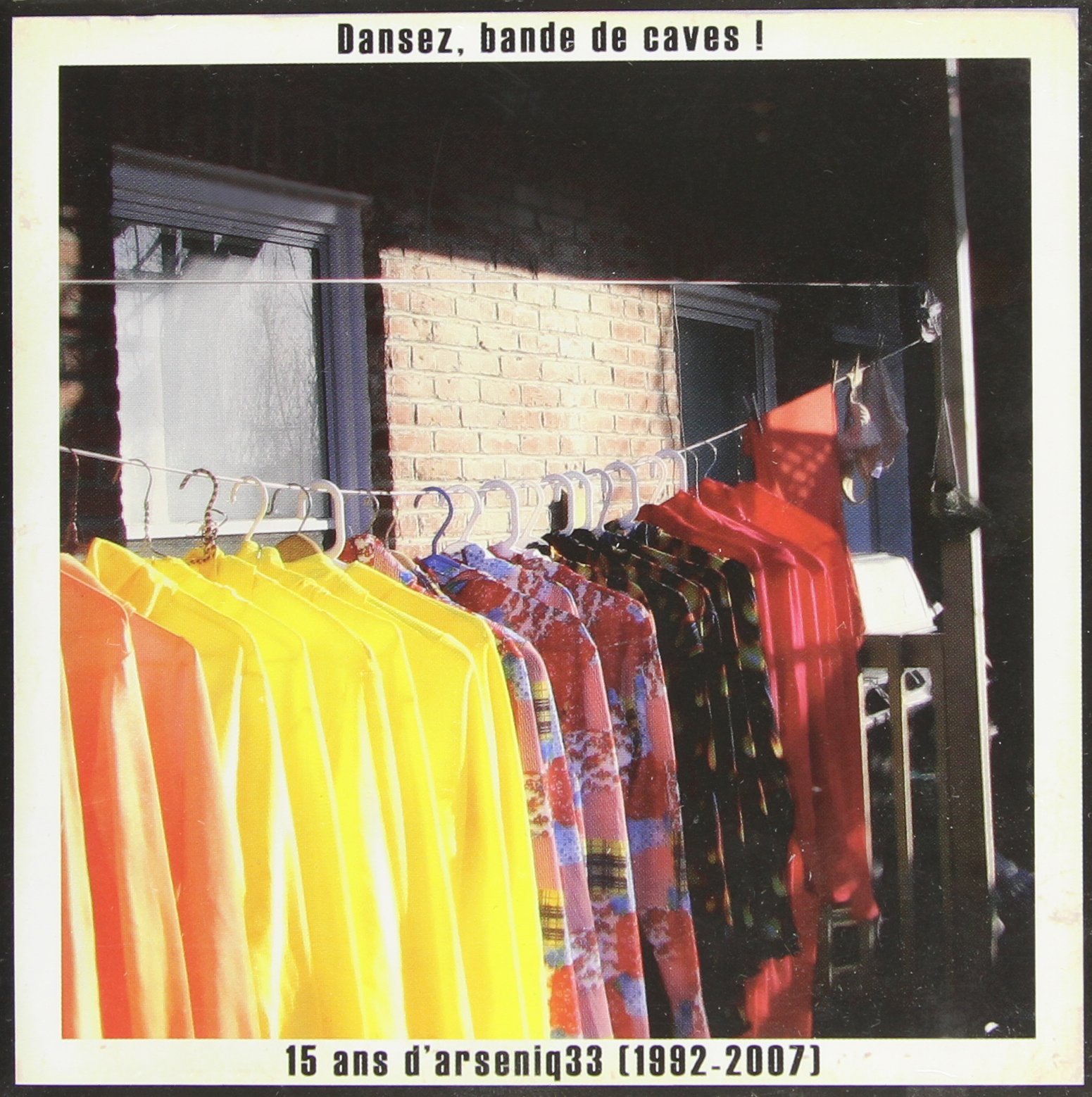 ARSENIQ 33 - DANSEZ BANDE DE CAVES! 15 ANS [Audio CD] ARSENIQ 33