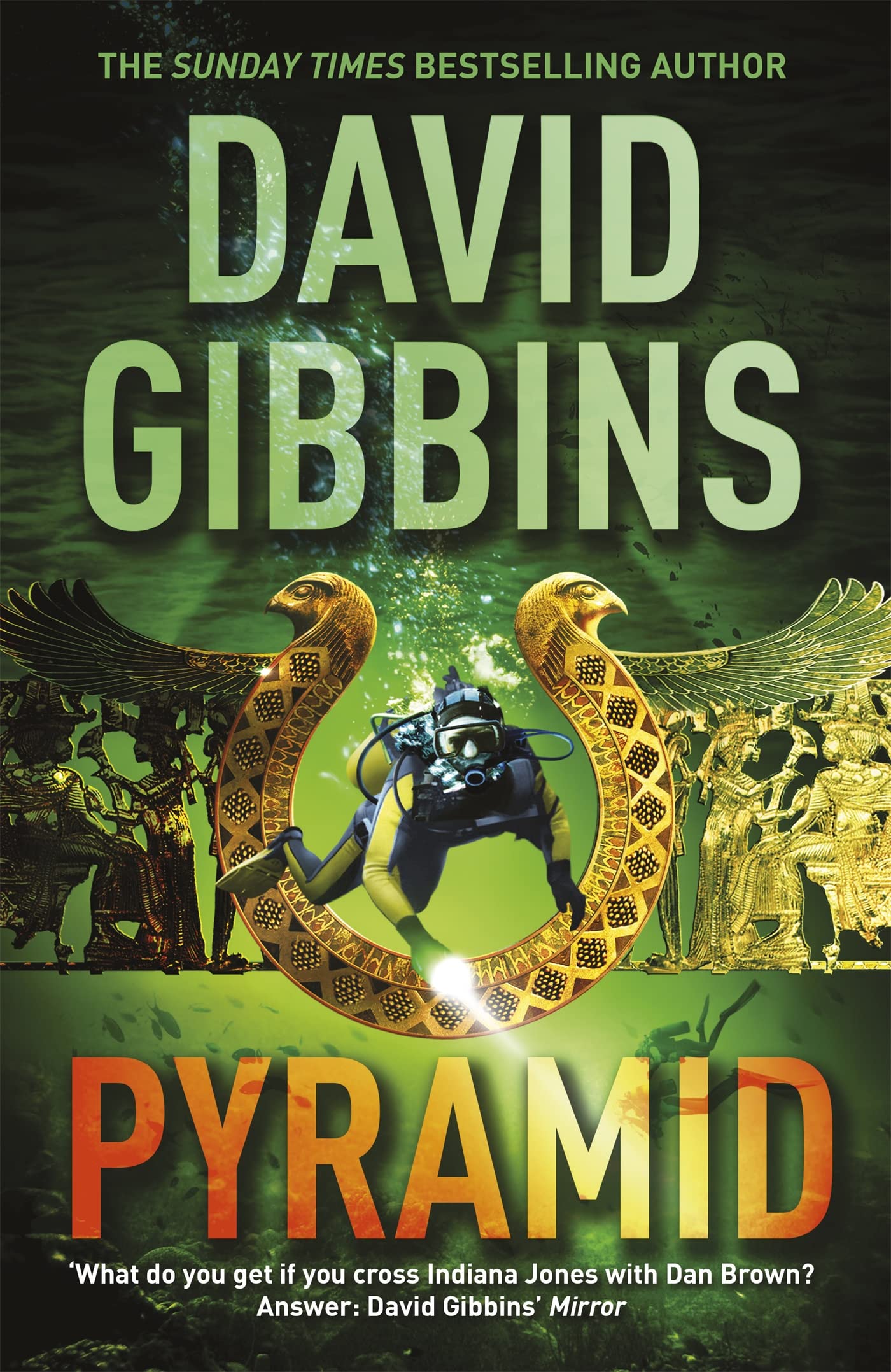 Pyramid: the thrilling action adventure from the Sunday Times bestseller