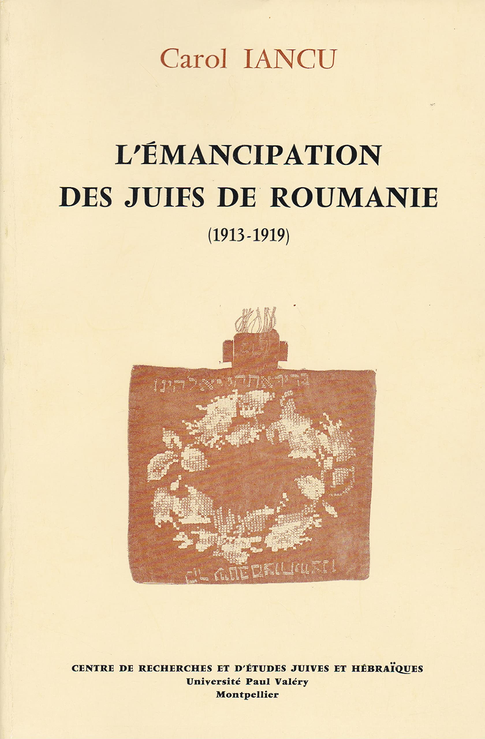 L'Emancipation Des Juifs De Roumanie, 1913-1919