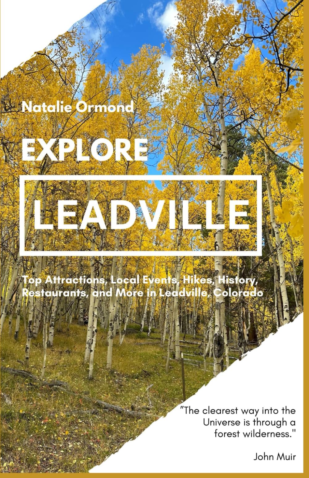 Explore Leadville: Explore Top Attractions, Local Events, Hikes, Restaurants, History and More in Leadville, Colorado