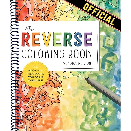 Reverse Coloring Book™: The Book Has the Colors, You Draw the Lines!