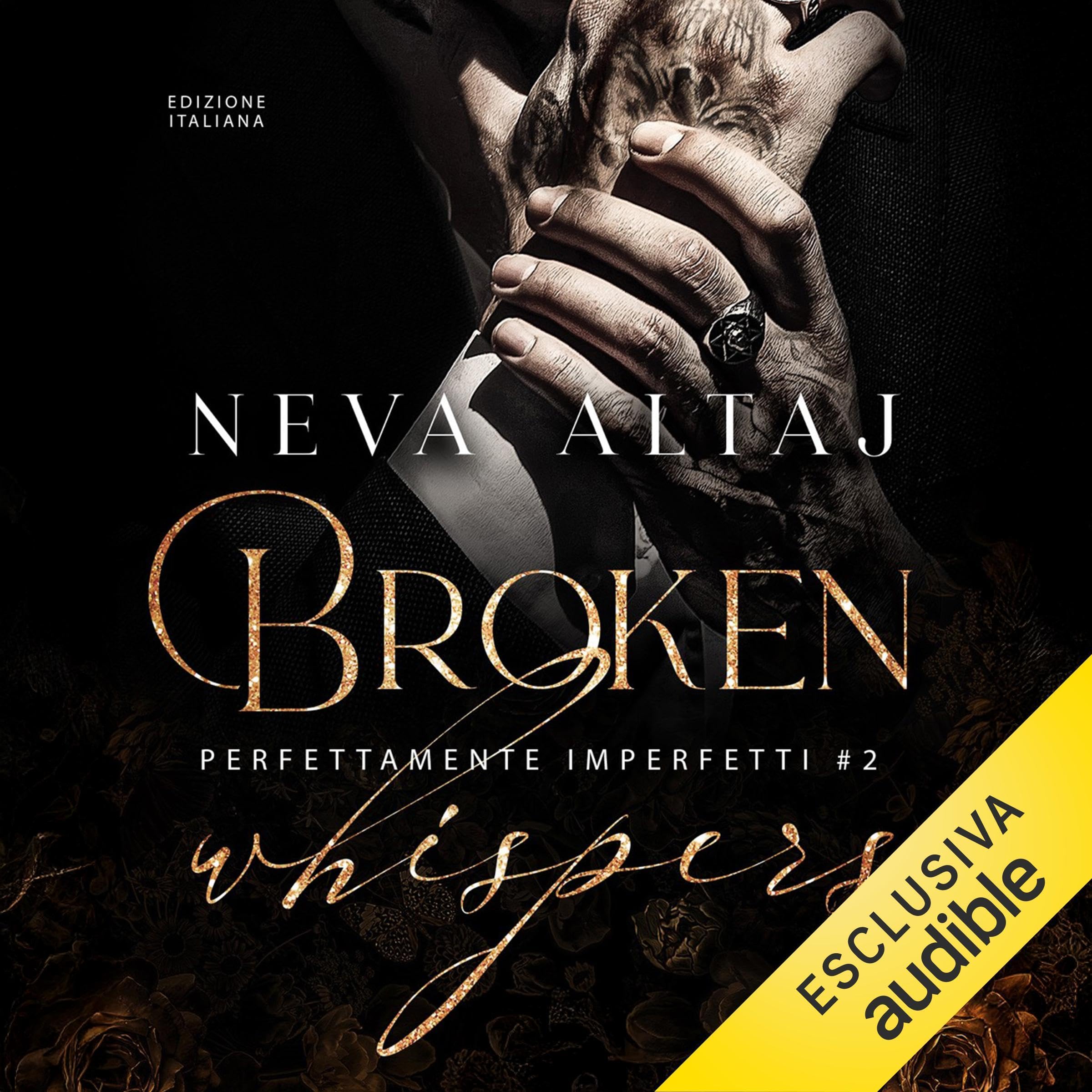 Broken Whispers: Perfettamente imperfetti, Vol. 2