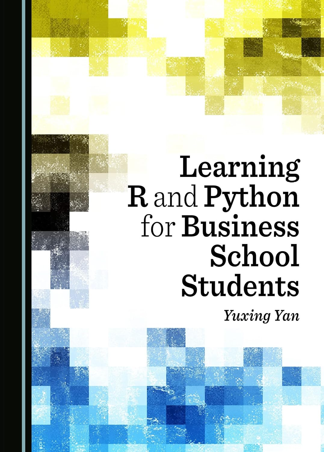 Amazon.com: Learning R and Python for Business School Students ...