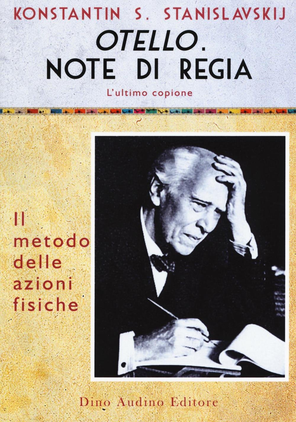 Otello. Note Di Regia. L'ultimo Copione - 4