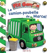 Download Le camion-poubelle de Marcel (P'tit garçon t. 9) PDF