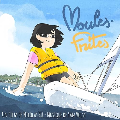 Amazon Music Yan VolsyのMoules frites (Bande originale du film