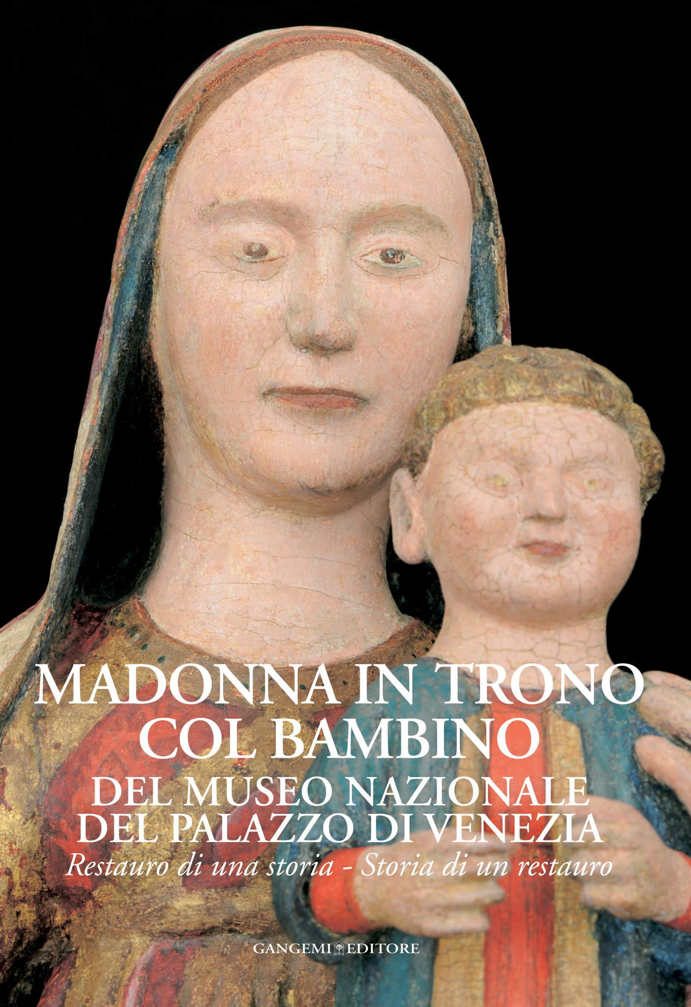 Comprendre la restauration d'art italien livre Madonna in trono col Bambino