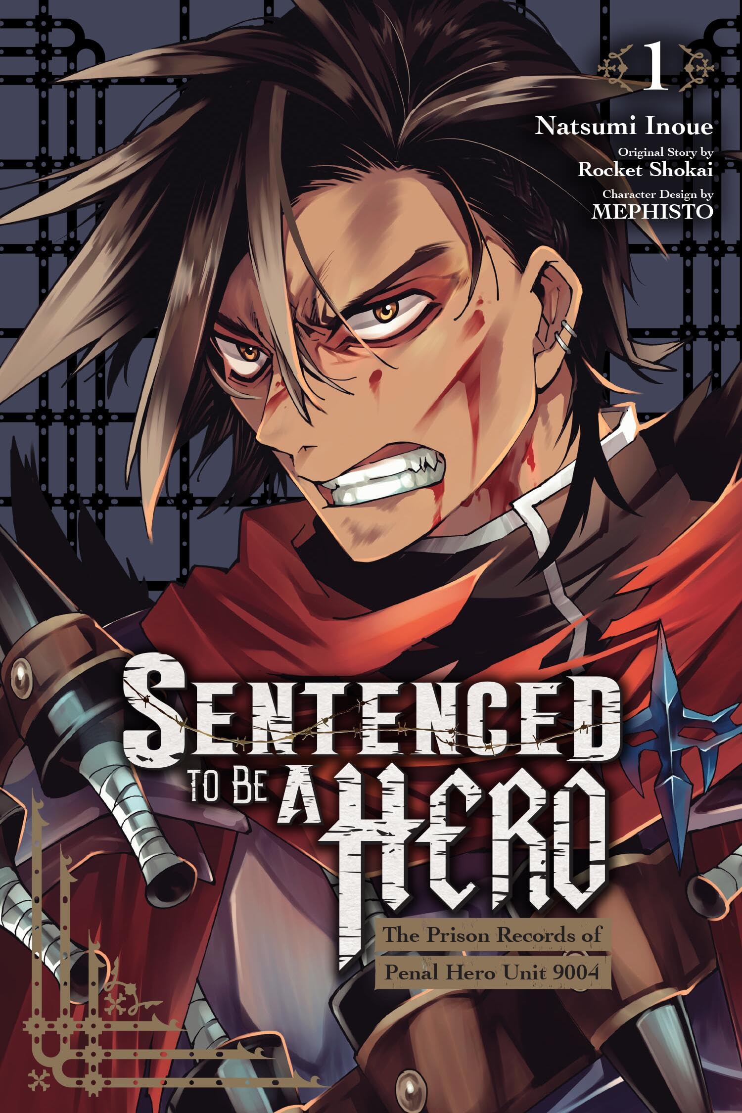 Sentenced to Be a Hero, Vol. 1 (manga) : The Prison Records of Penal Hero Unit 9004