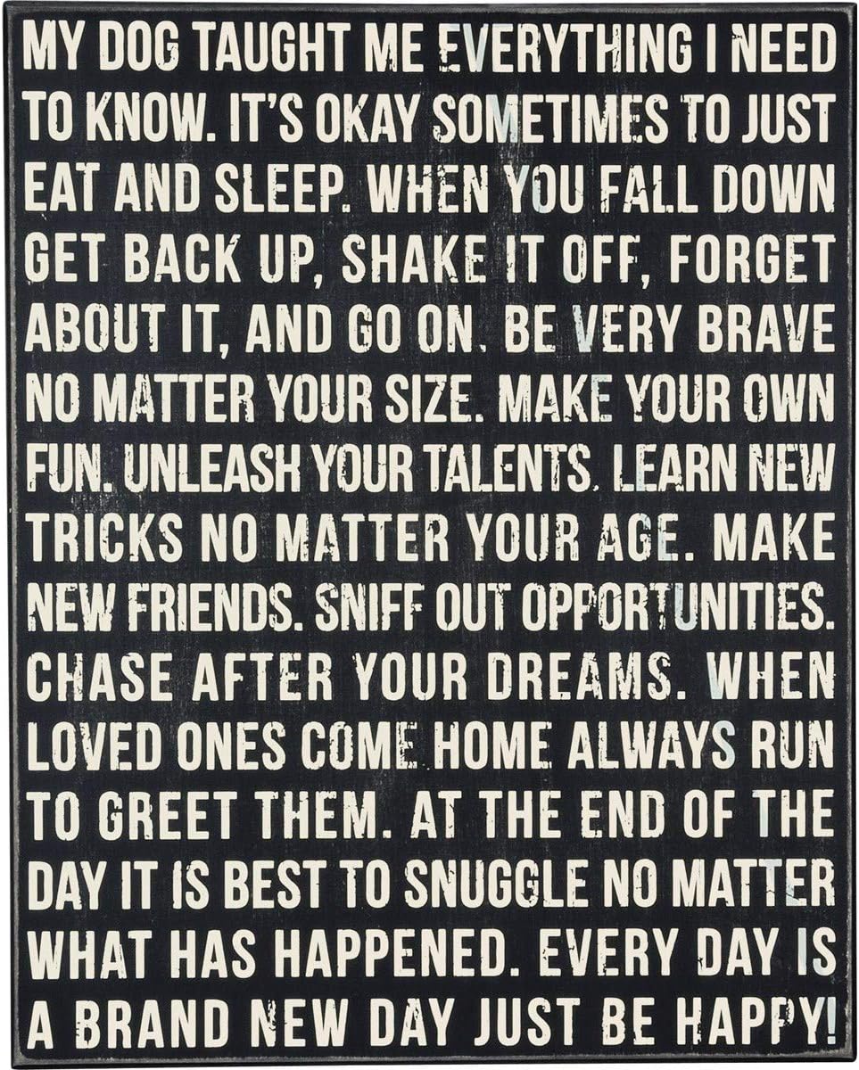 Primitives by Kathy 22232 Classic Box Sign, 16" x 20", Dog Taught Me