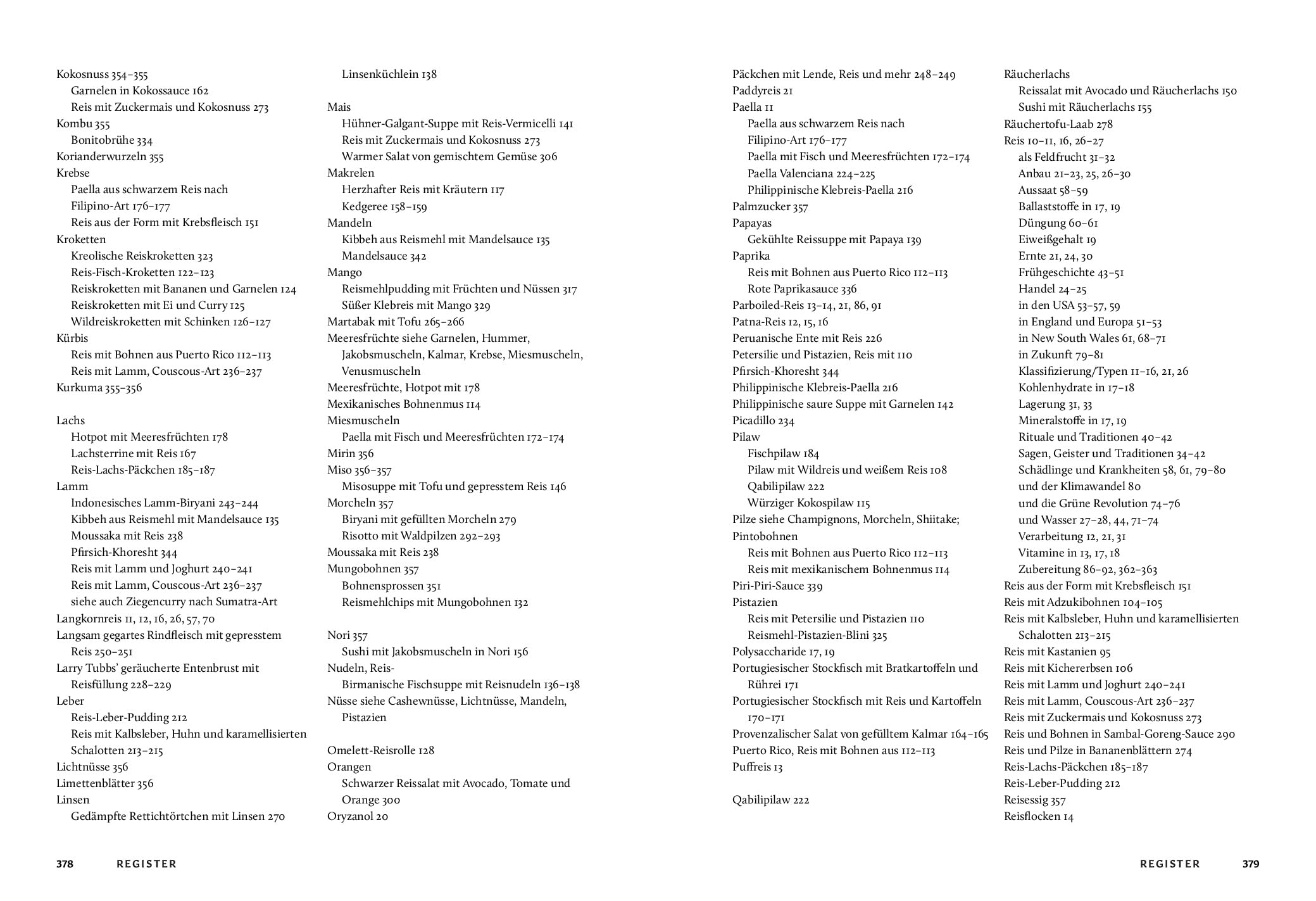Das Reis-Buch: Geschichte, Kultur, Rezepte. 140 Rezepte für Reisgerichte wie Biryani, Risotto, Pilaw und Paella aus aller Herren Länder. Mit kulturgeschichtlicher Einführung