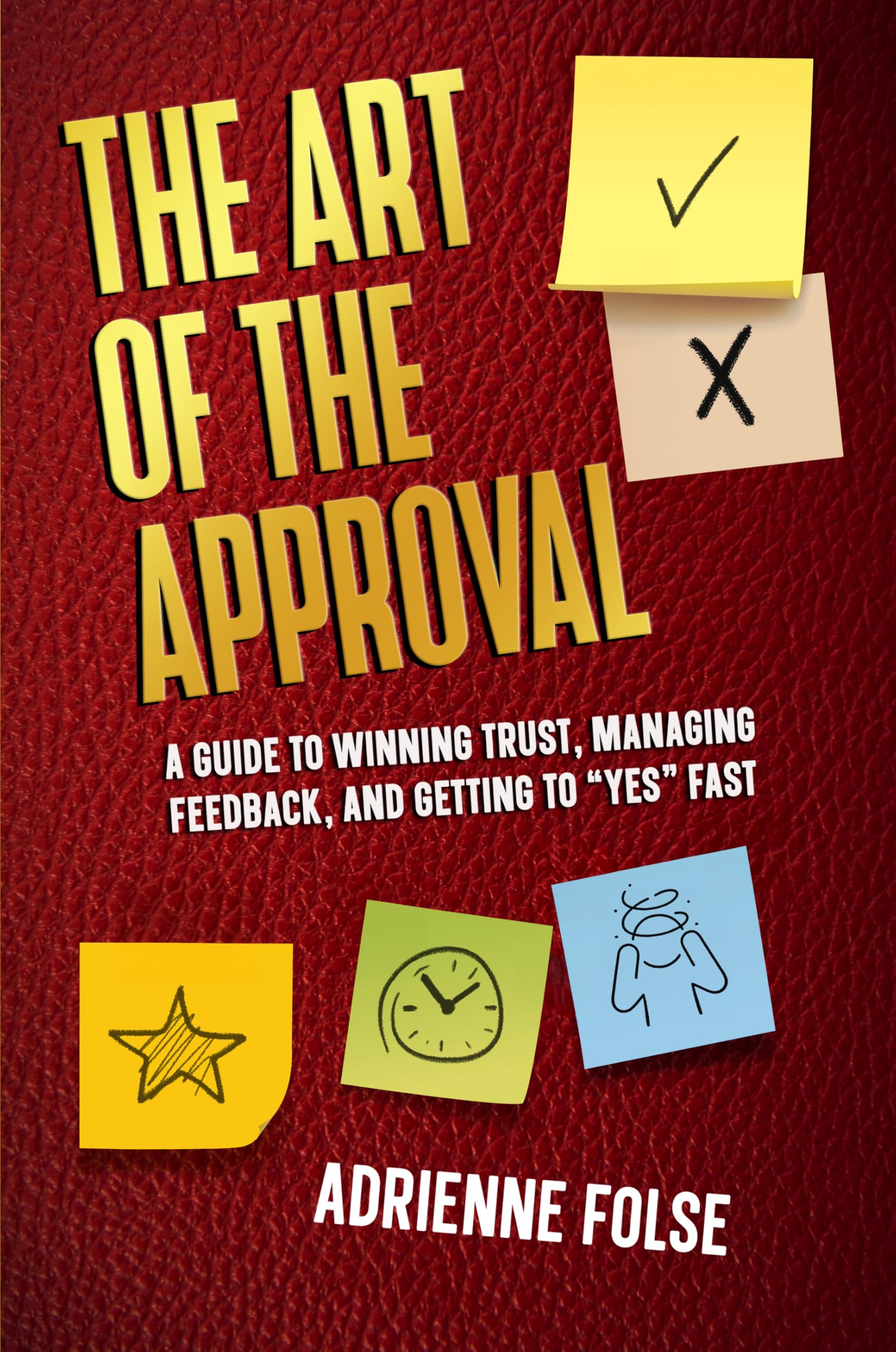 Livre de design The Art of the Approval pour r&eacute;duire le stress des retours clients
