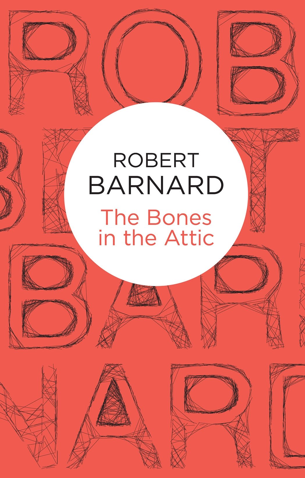 The Bones in the Attic (Charlie Peace)