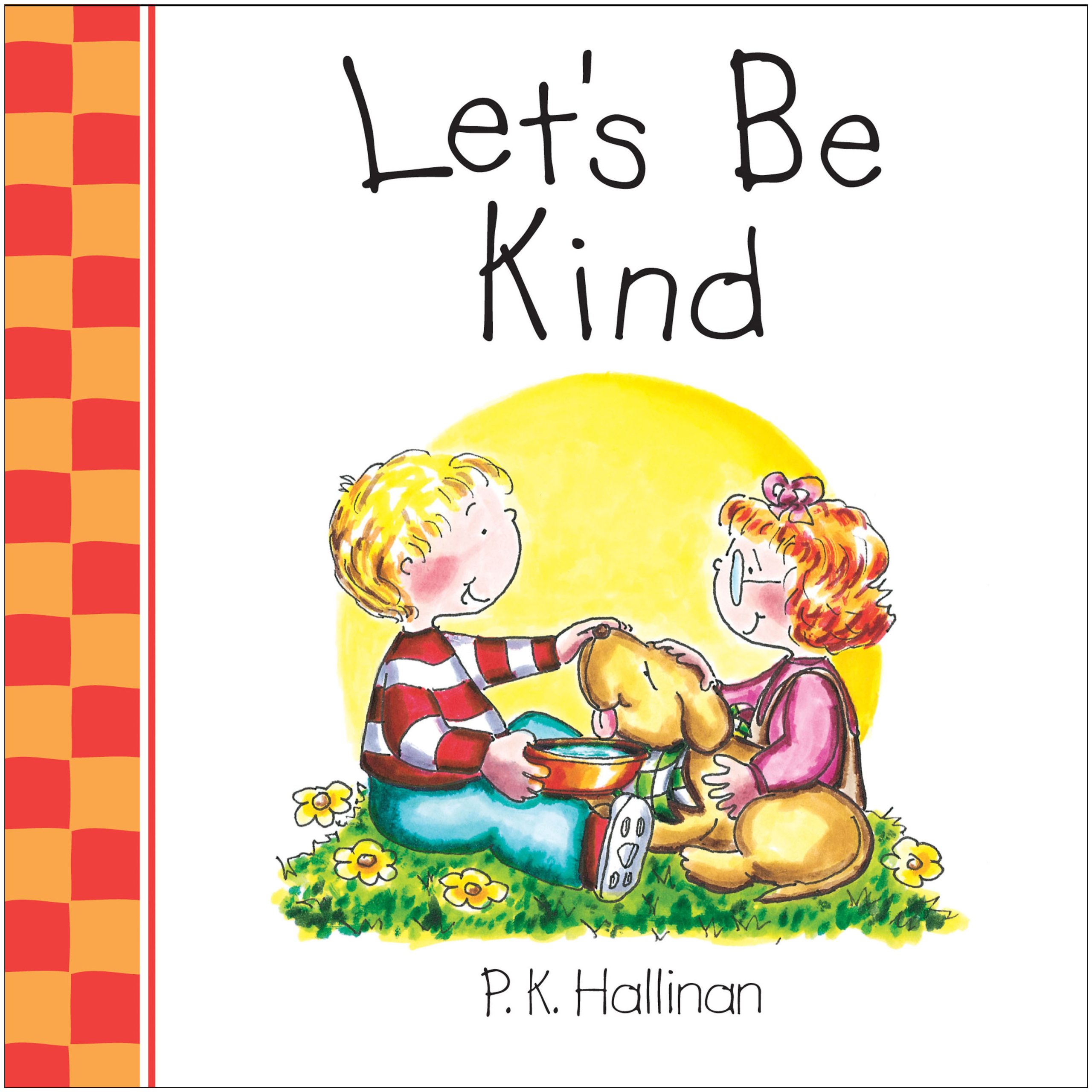 Let's Be Kind Board book – Picture Book, June 24, 2005
