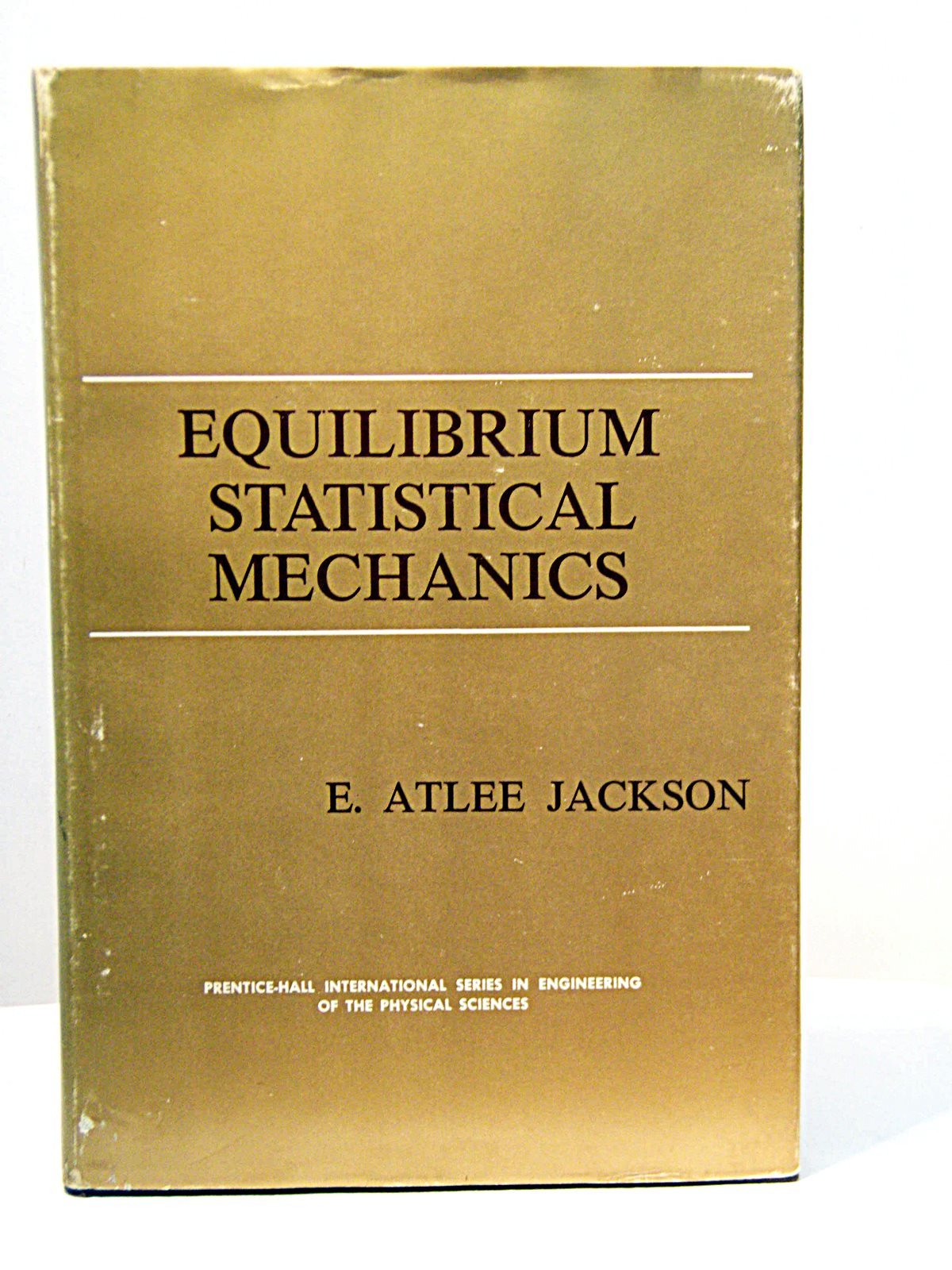 Amazon.co.jp: Equilibrium Statistical Mechanics; : 本