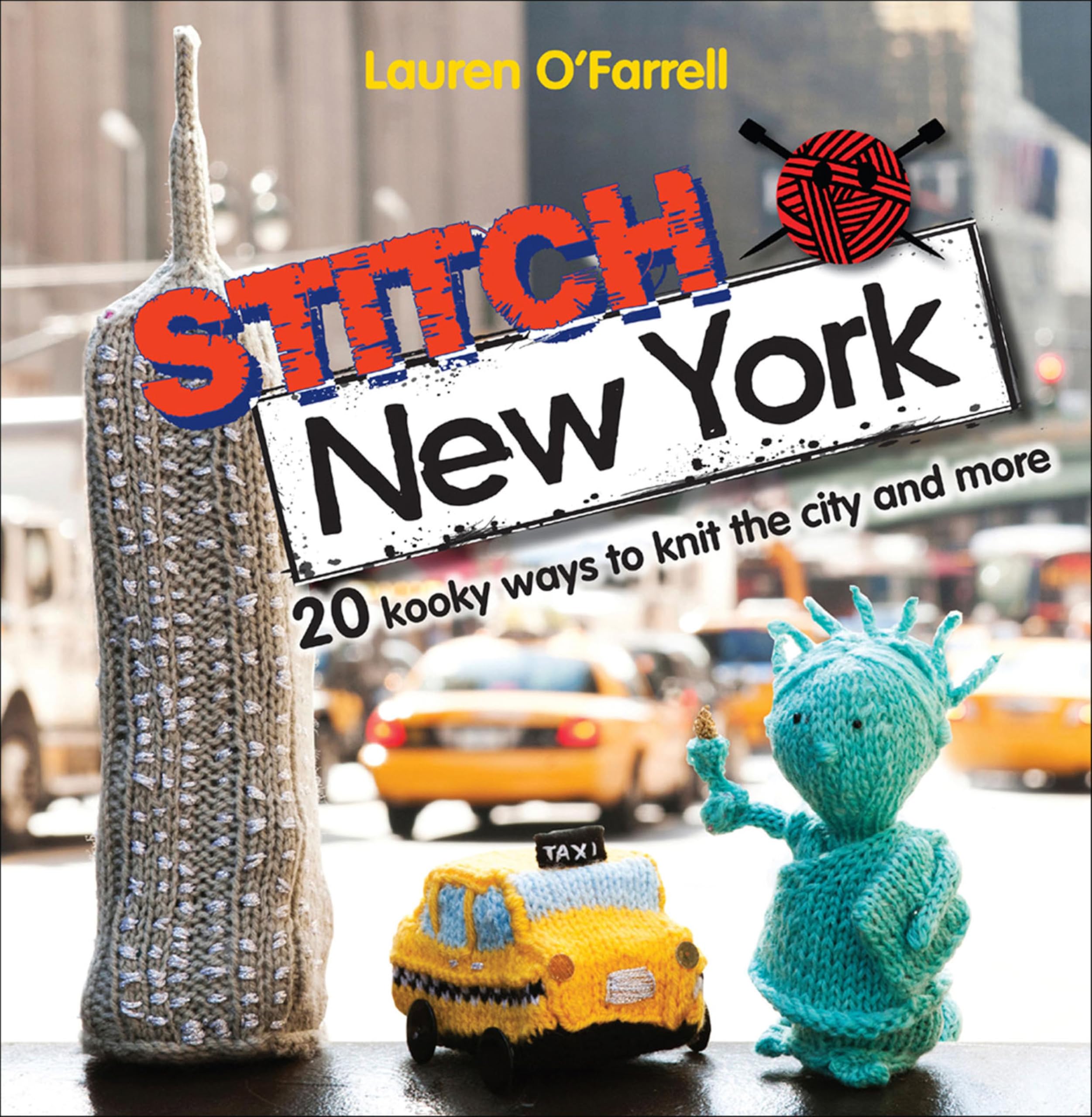Stitch New York livre de tricot pour réussir des créations urbaines en édition anglaise