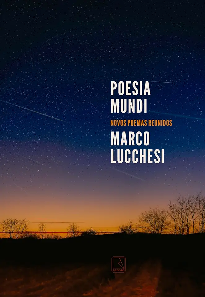 Poesia mundi: Novos poemas reunidos