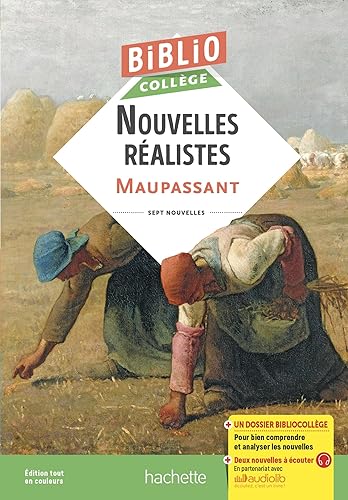 Bibliocollège - Nouvelles réalistes, Maupassant