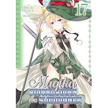 Magika Swordsman and Summoner Vol. 17
