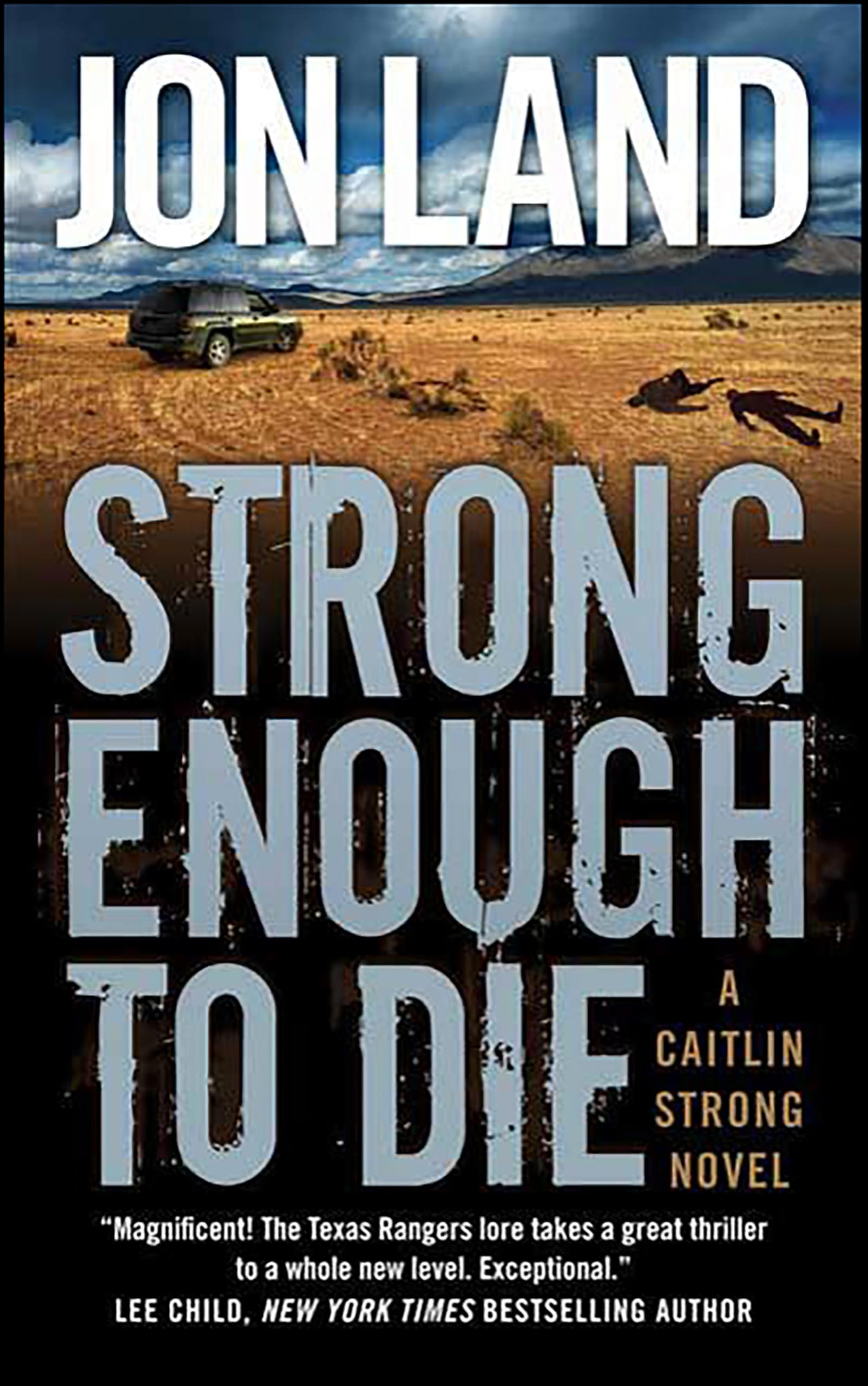 Strong Enough to Die (Caitlin Strong Novels Book 1)