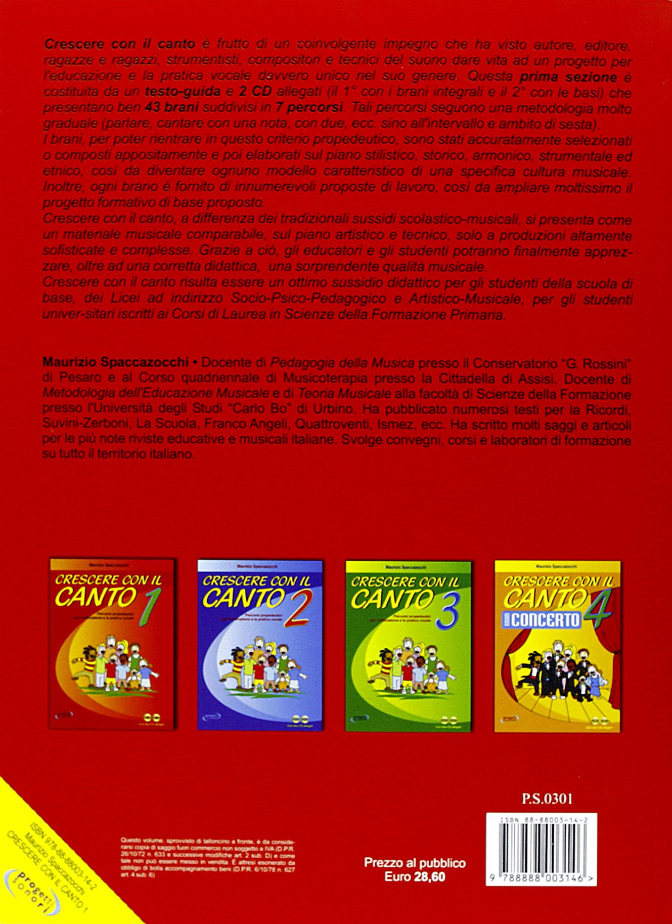 Crescere con il canto. Con 2 CD Audio (Vol. 1)
