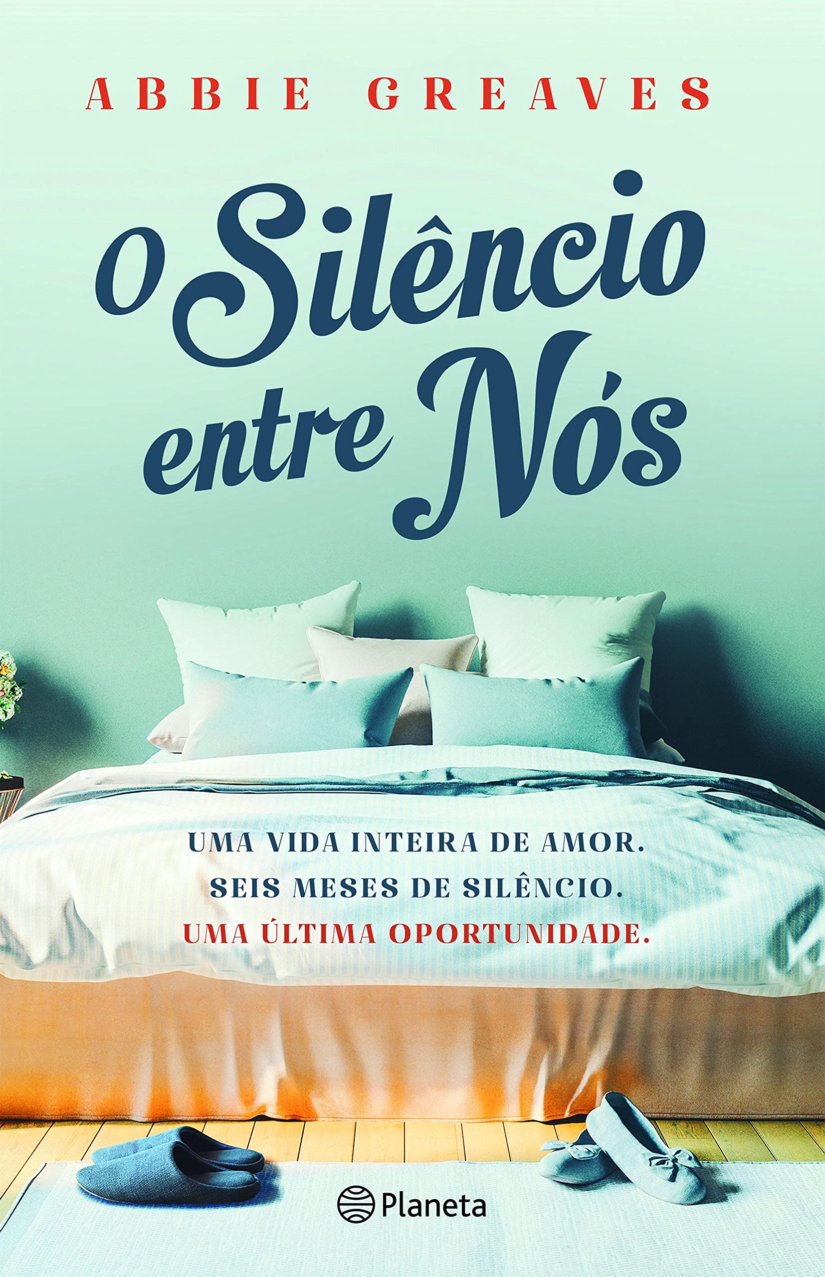 O Silêncio entre Nós (PLANETA PORTUGAL) (Portuguese Edition)