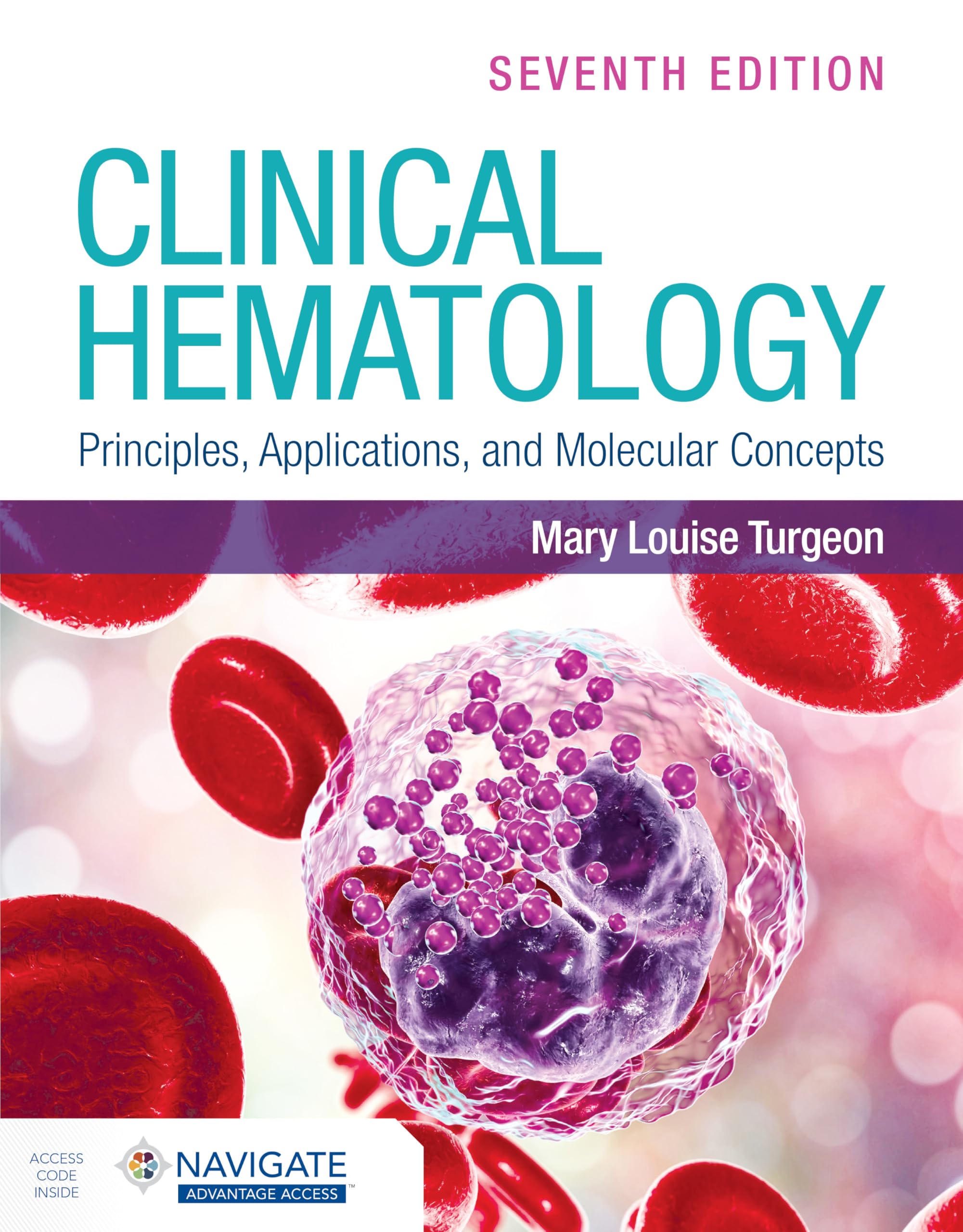 Clinical Hematology: Principles, Applications, and Molecular