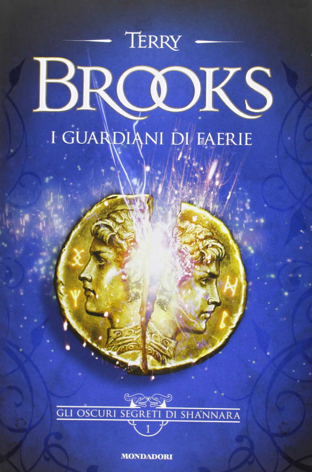 I guardiani di Faerie. Gli oscuri segreti di Shannara (Vol. 1)