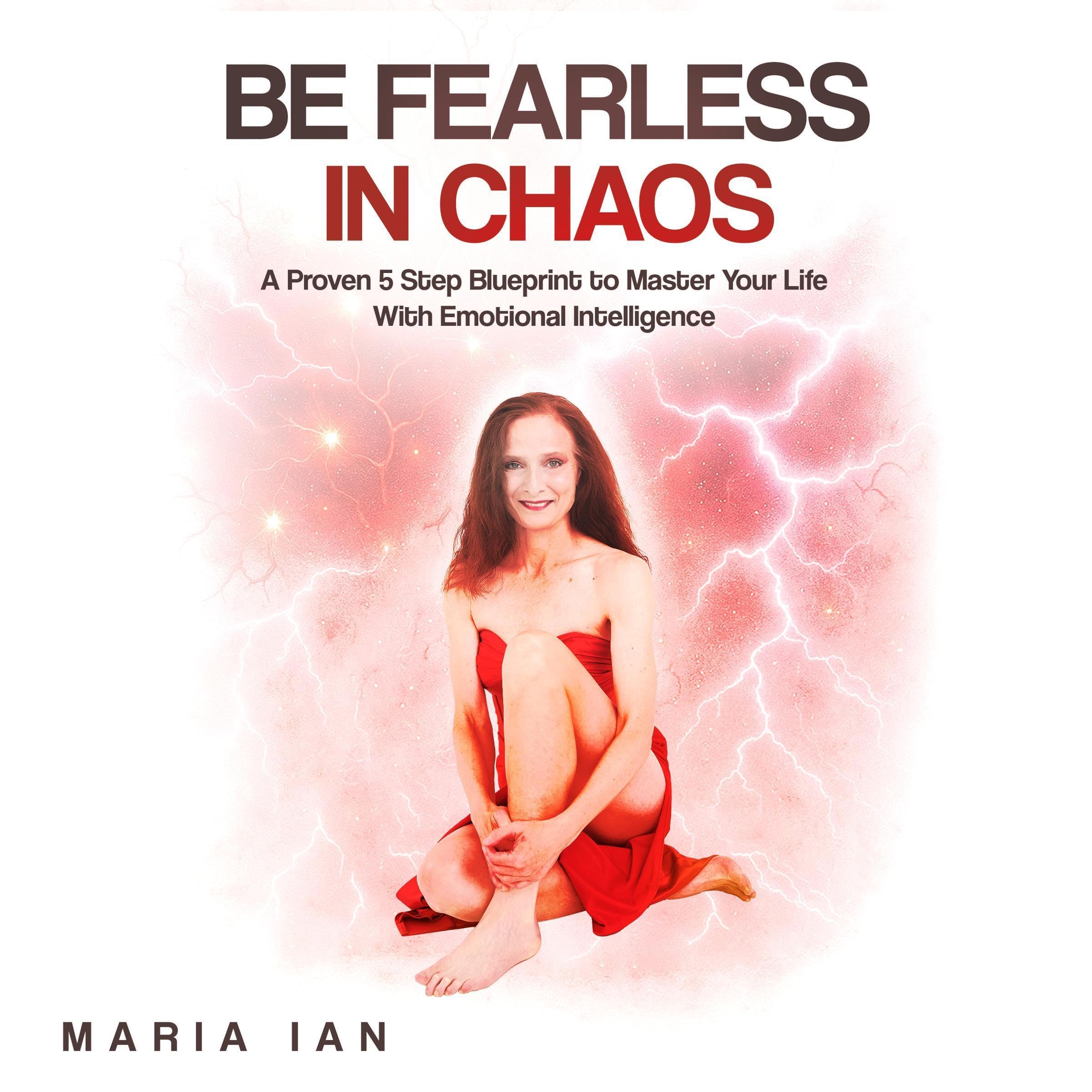 Be Fearless in Chaos