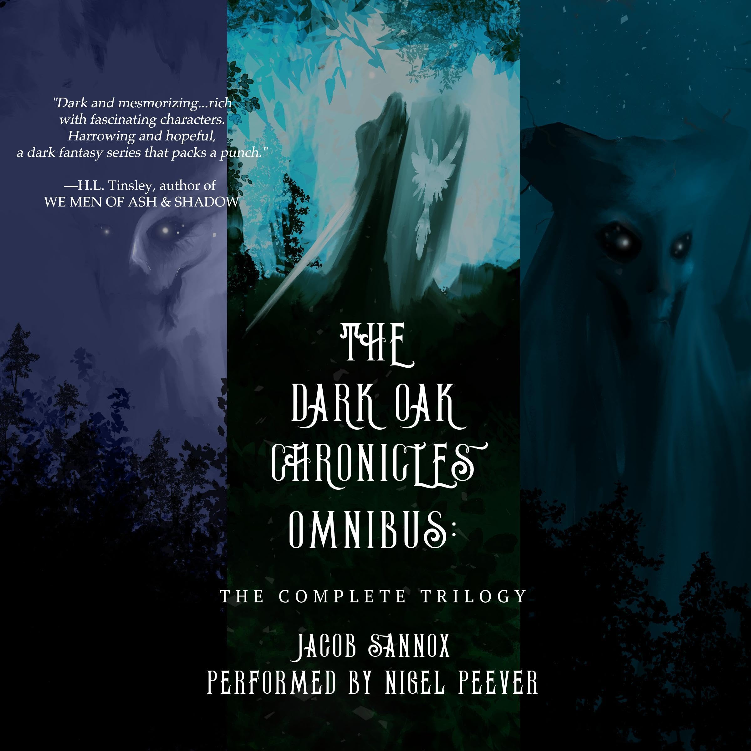 Cover art for The Dark Oak Chronicles Omnibus: The Complete Trilogy